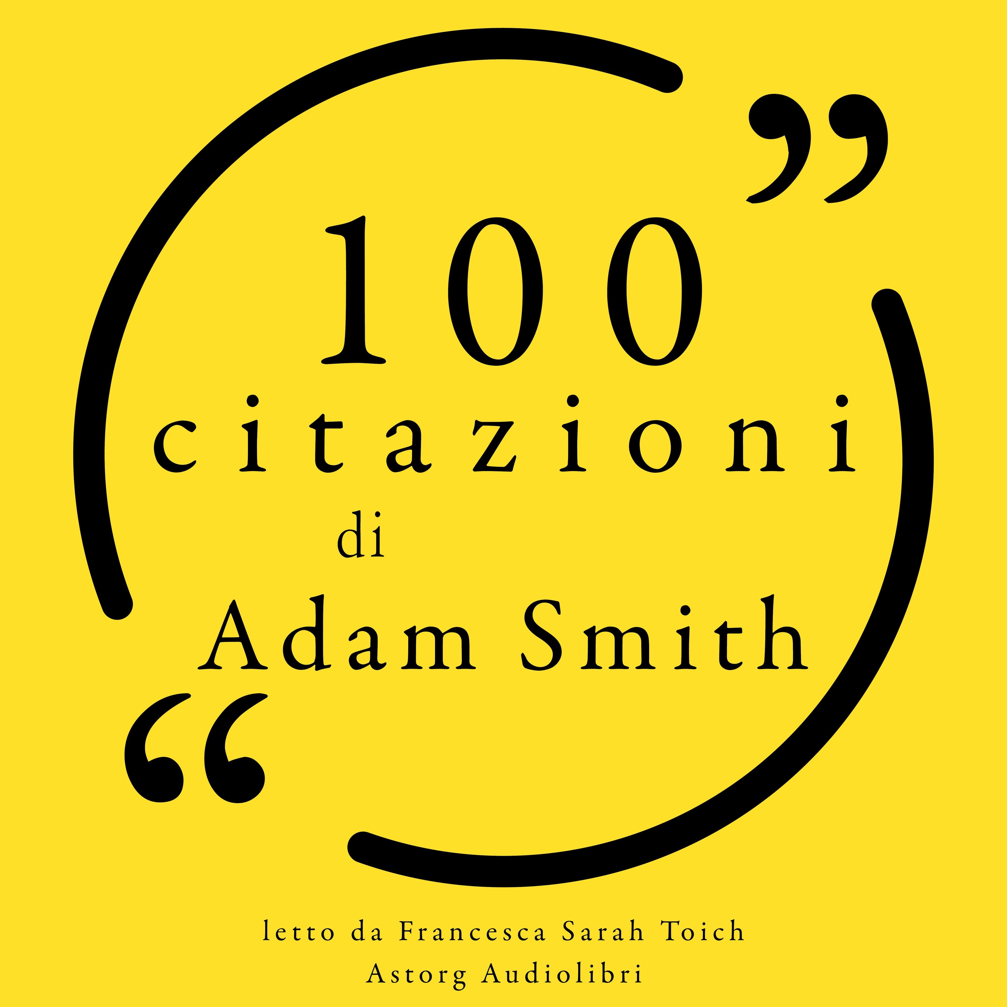 100 citazioni di Adam Smith