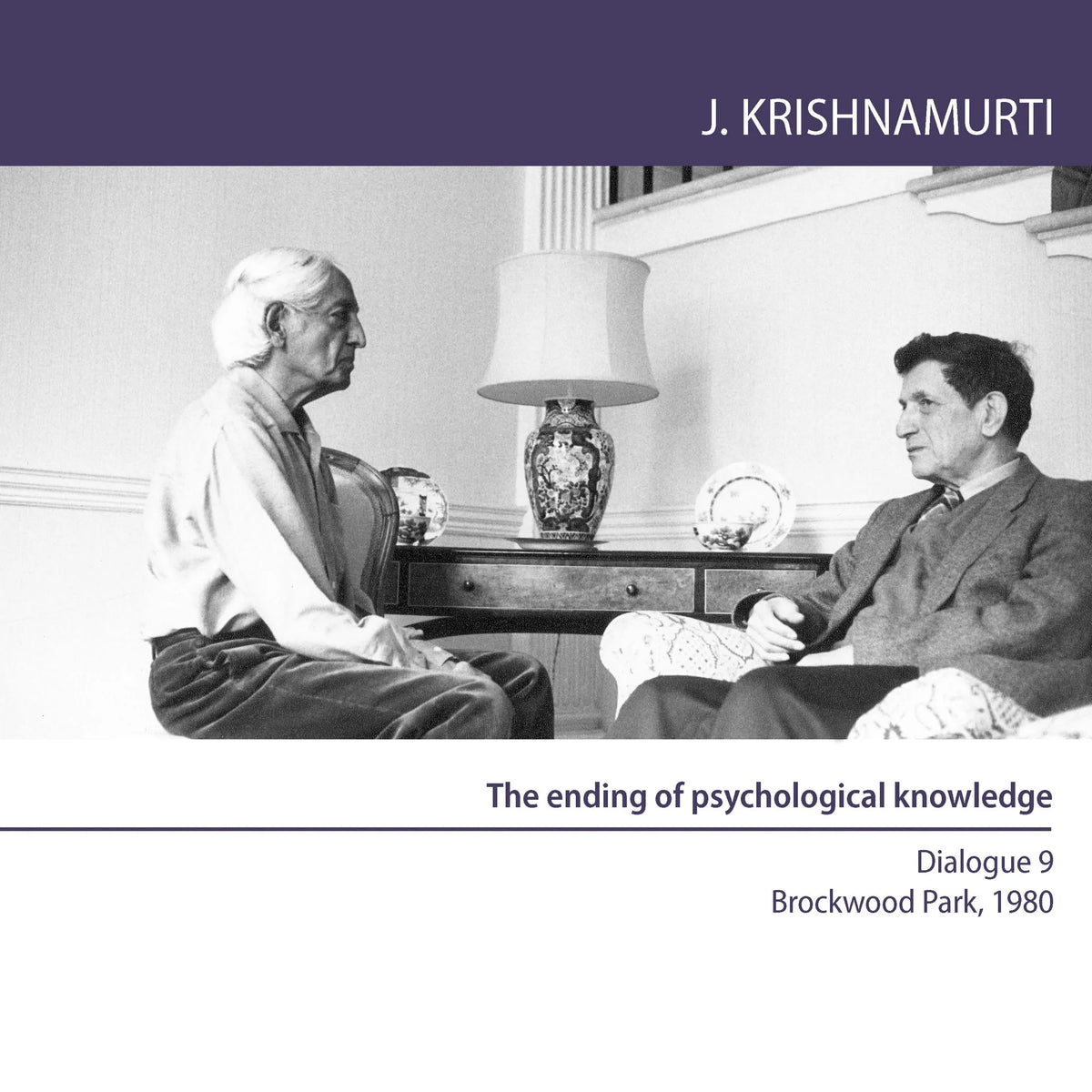 The Ending of Psychological Knowledge