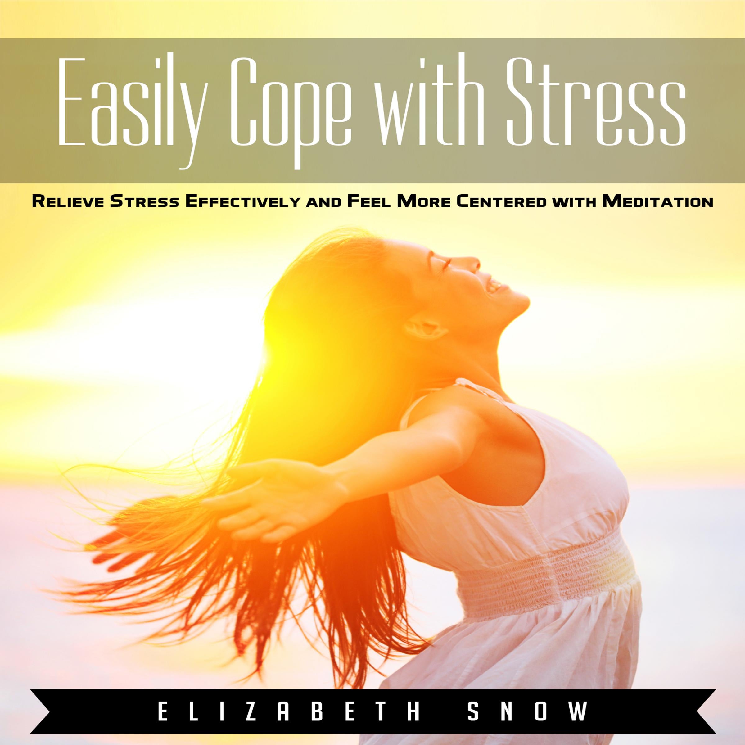 Easily Cope with Stress