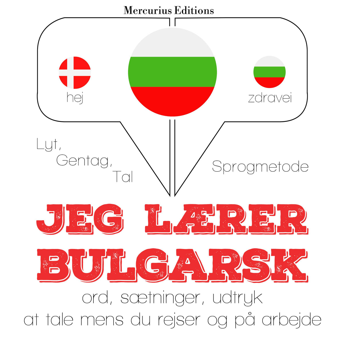 Jeg lærer bulgarsk