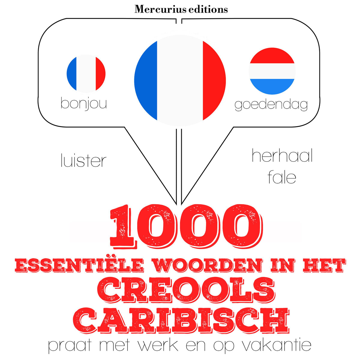 1000 essentiële woorden in het Creools Caribisch