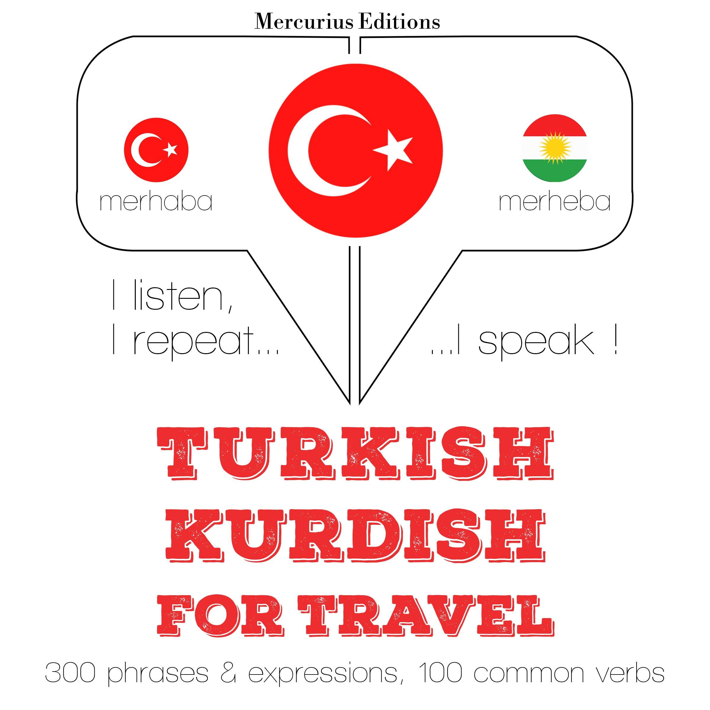 Türkçe - Kürtçe: Seyahat için