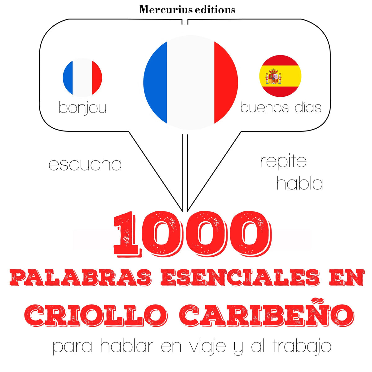 1000 palabras esenciales en criollo caribeño