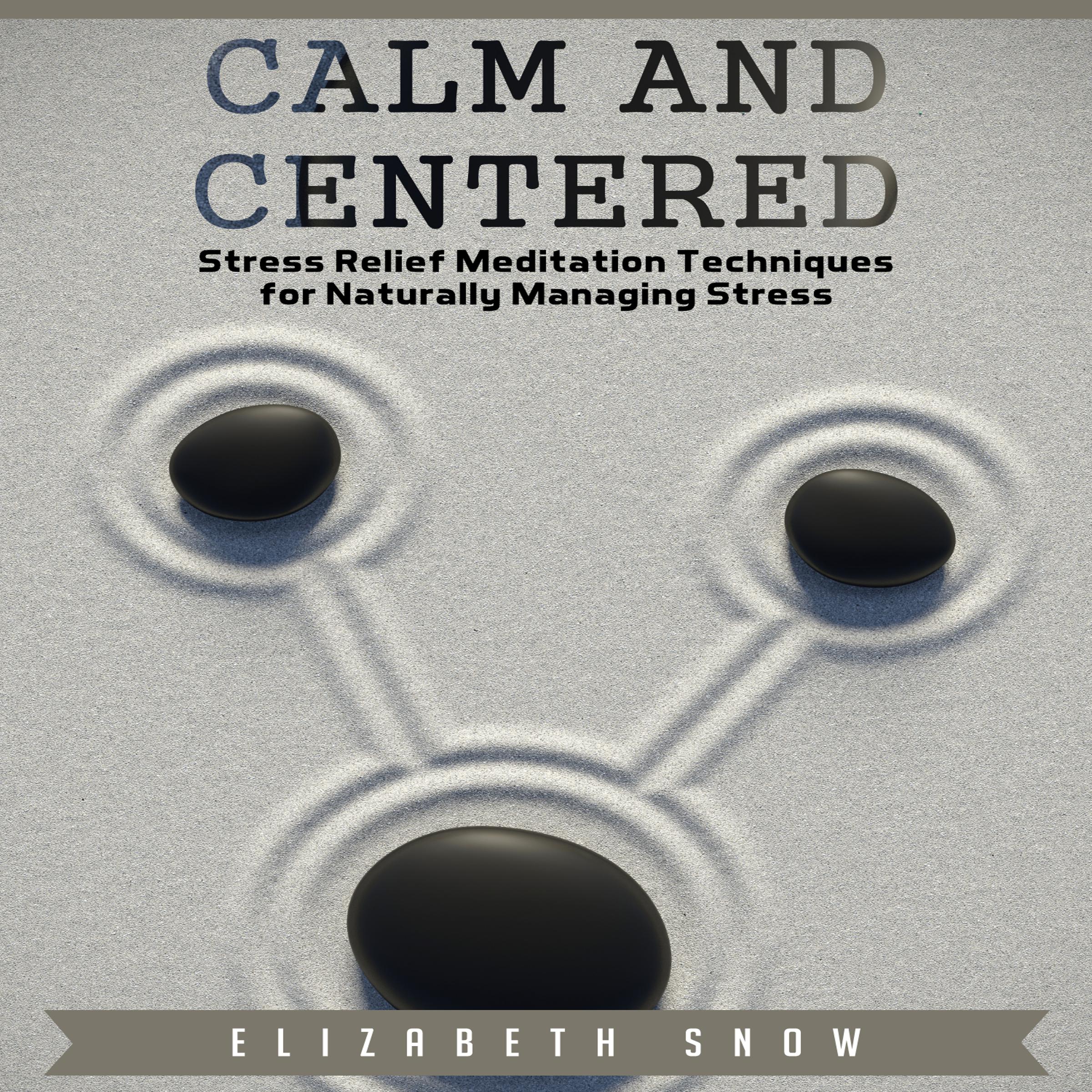 Calm and Centered