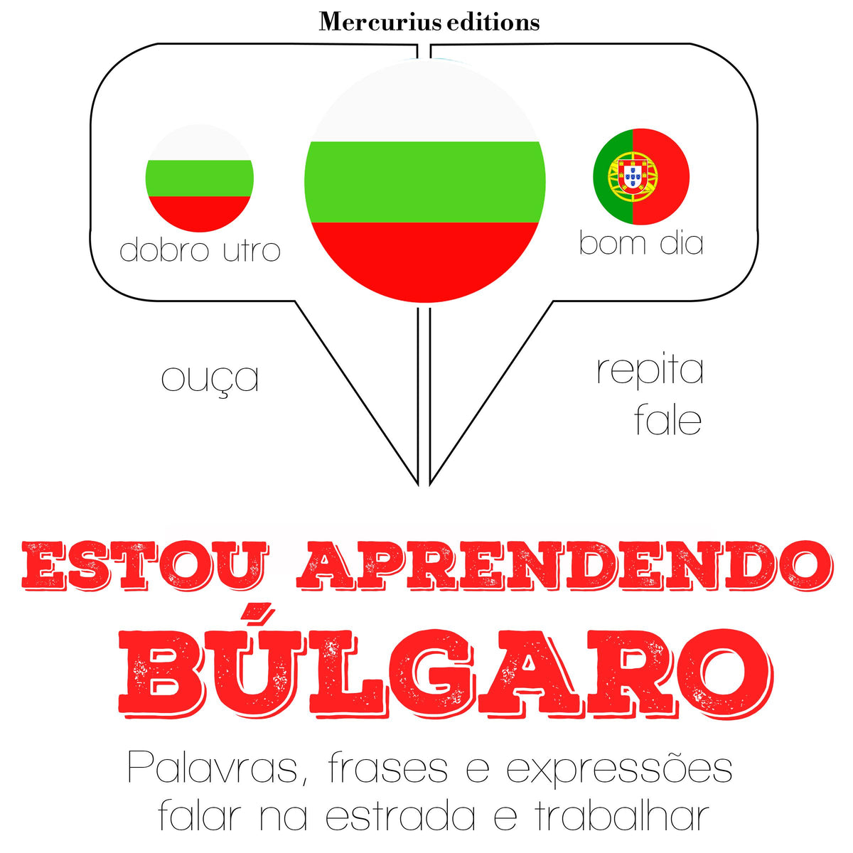 Estou aprendendo búlgaro
