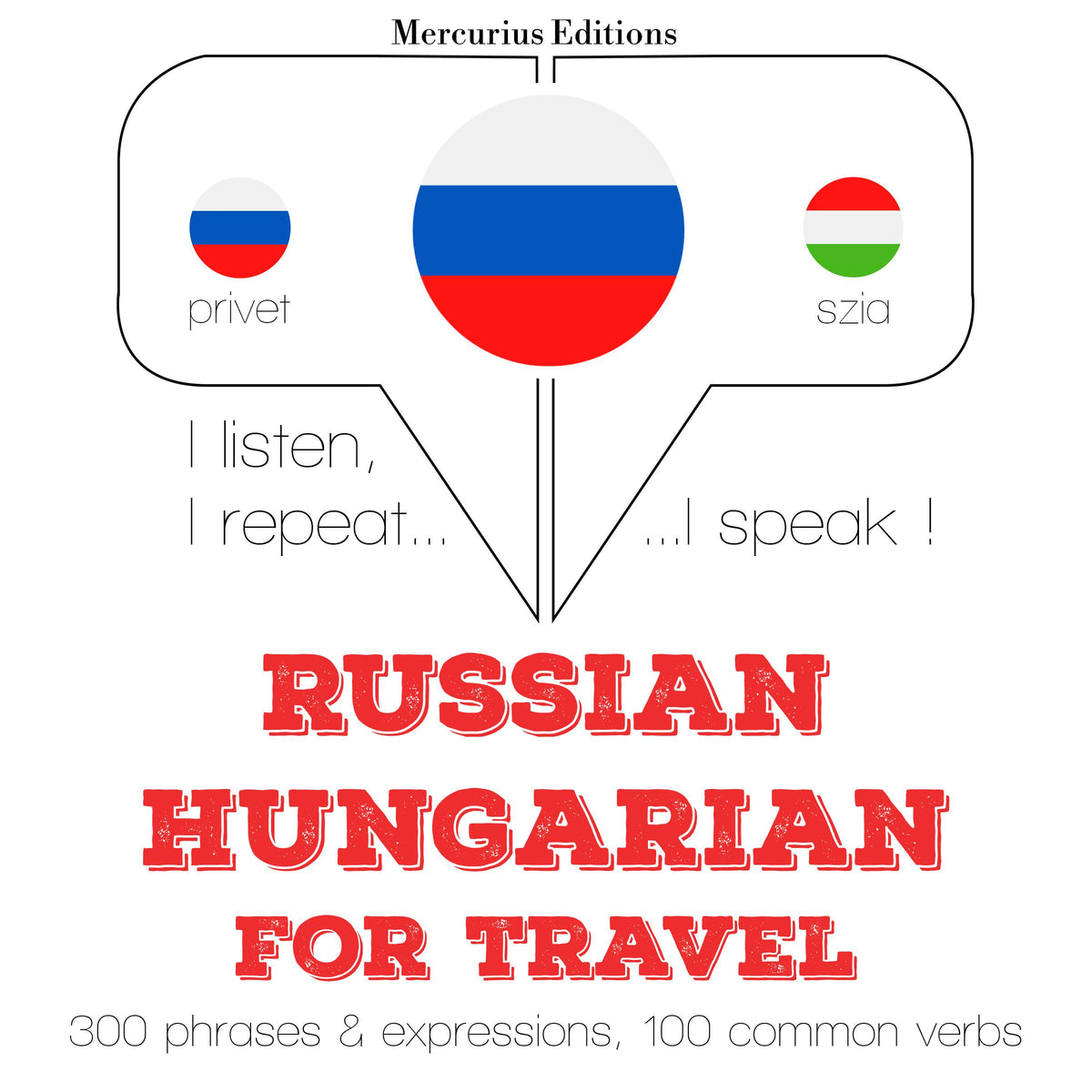 Русский - венгерский: Для путешествий