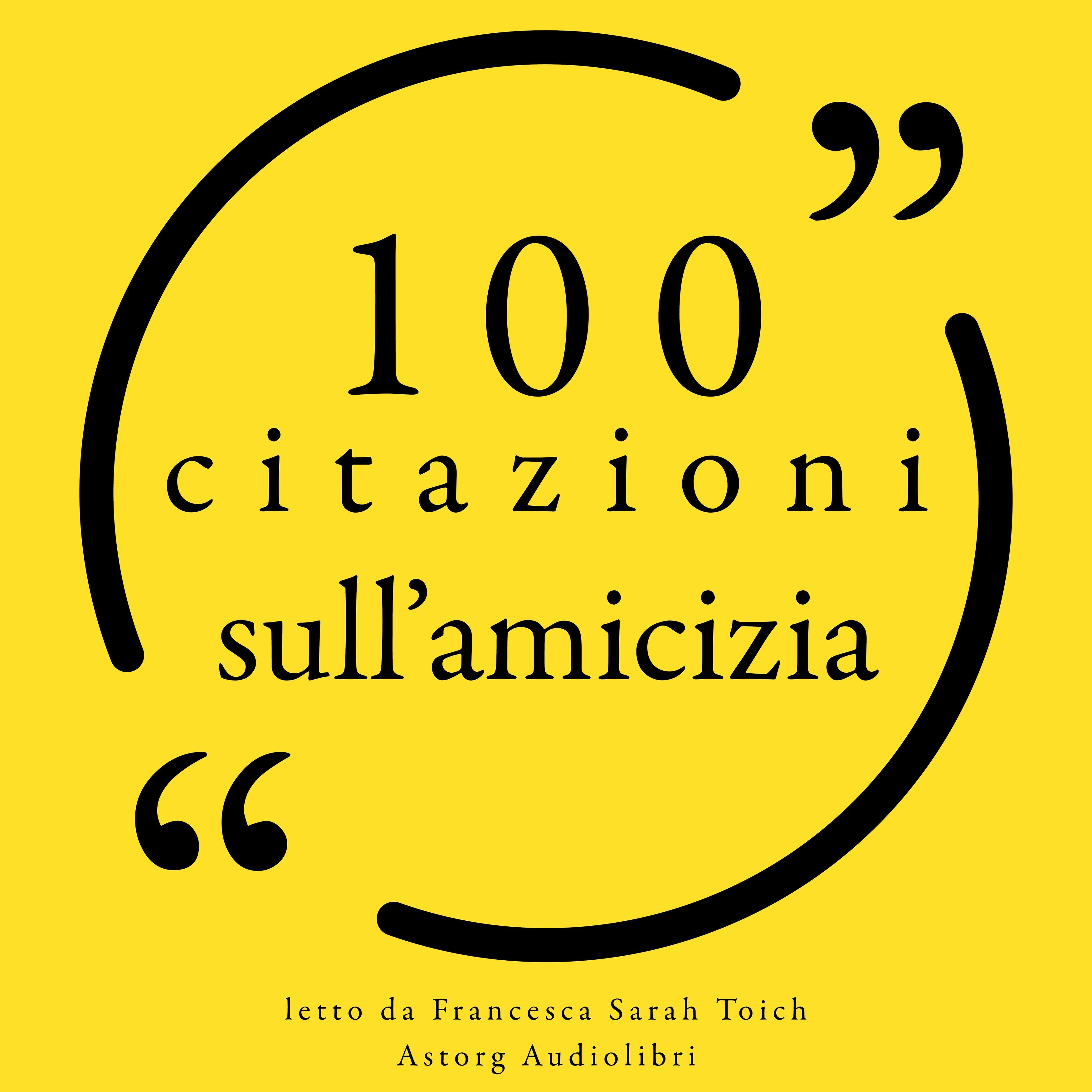 100 citazioni sull'amicizia