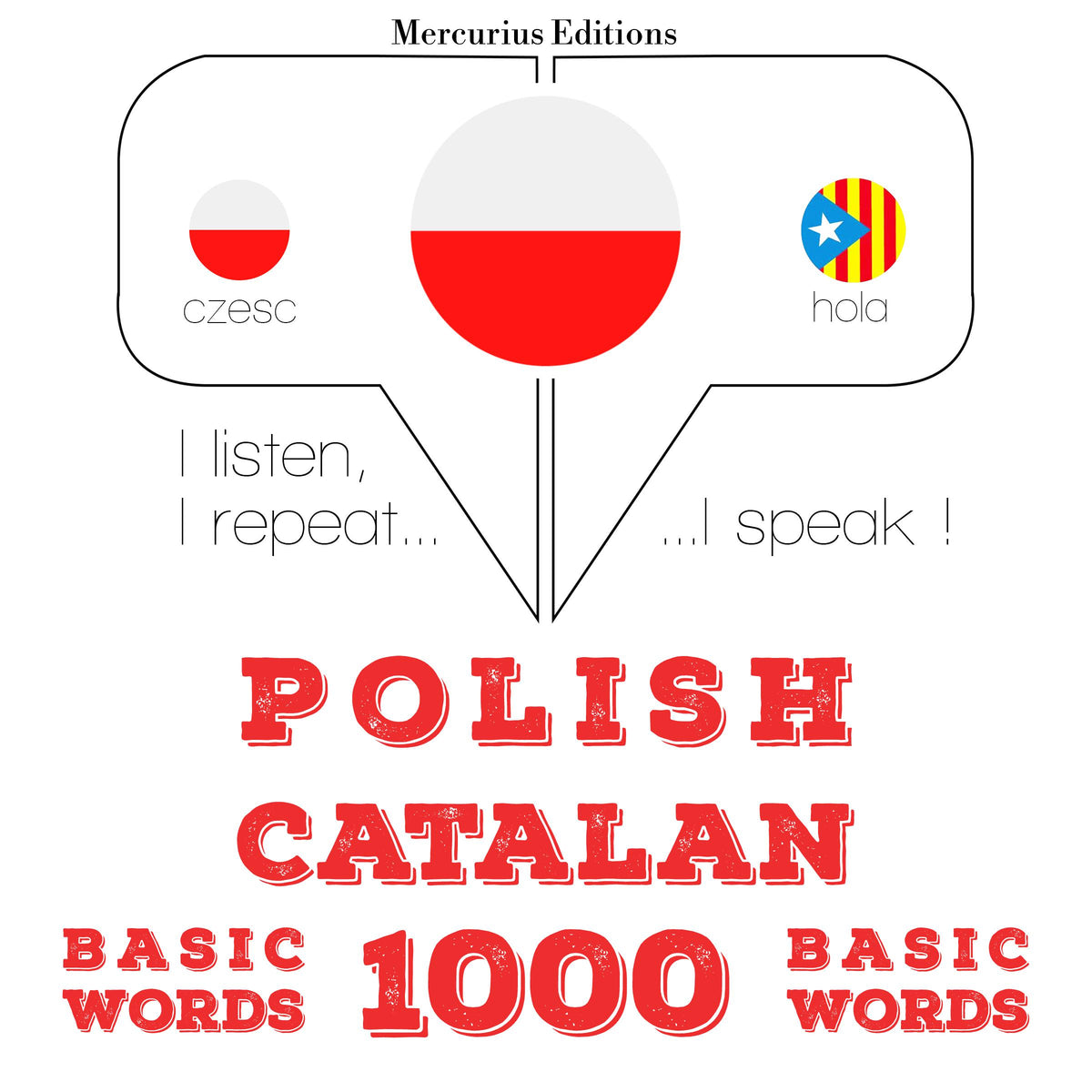 Polski - Kataloński: 1000 podstawowych słów