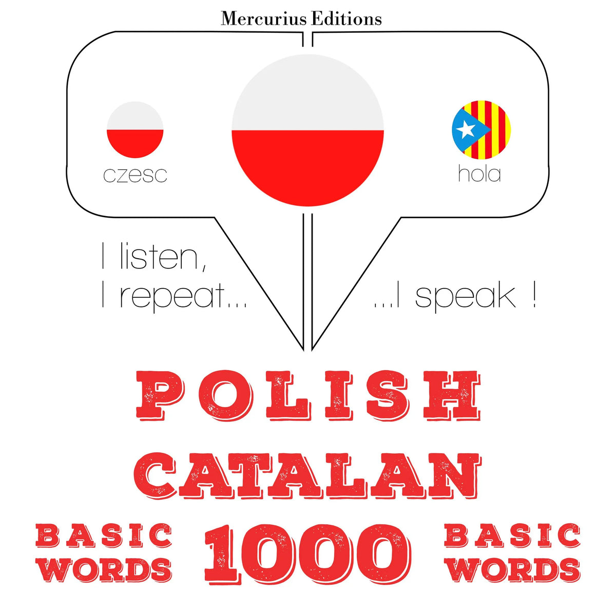Polski - Kataloński: 1000 podstawowych słów