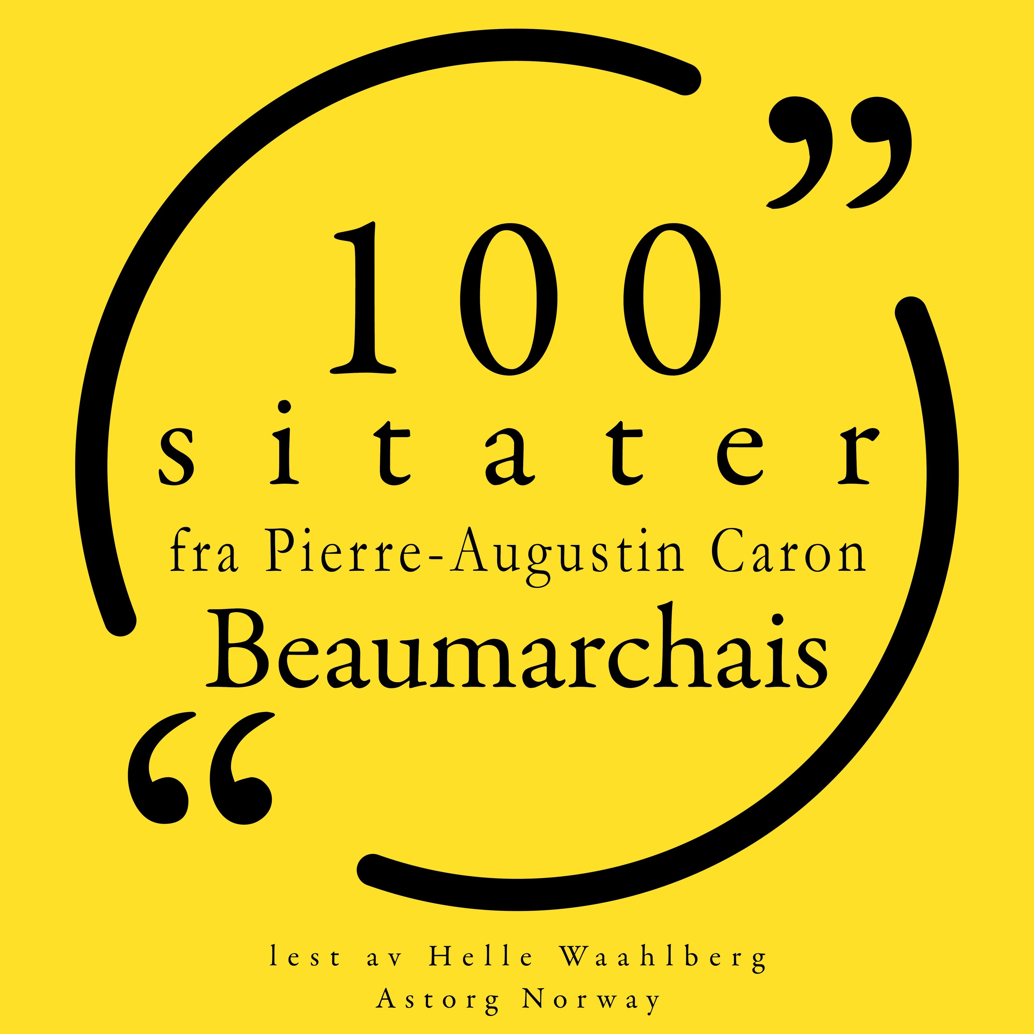 100 sitater fra Pierre-Augustin Caron de Beaumarchais