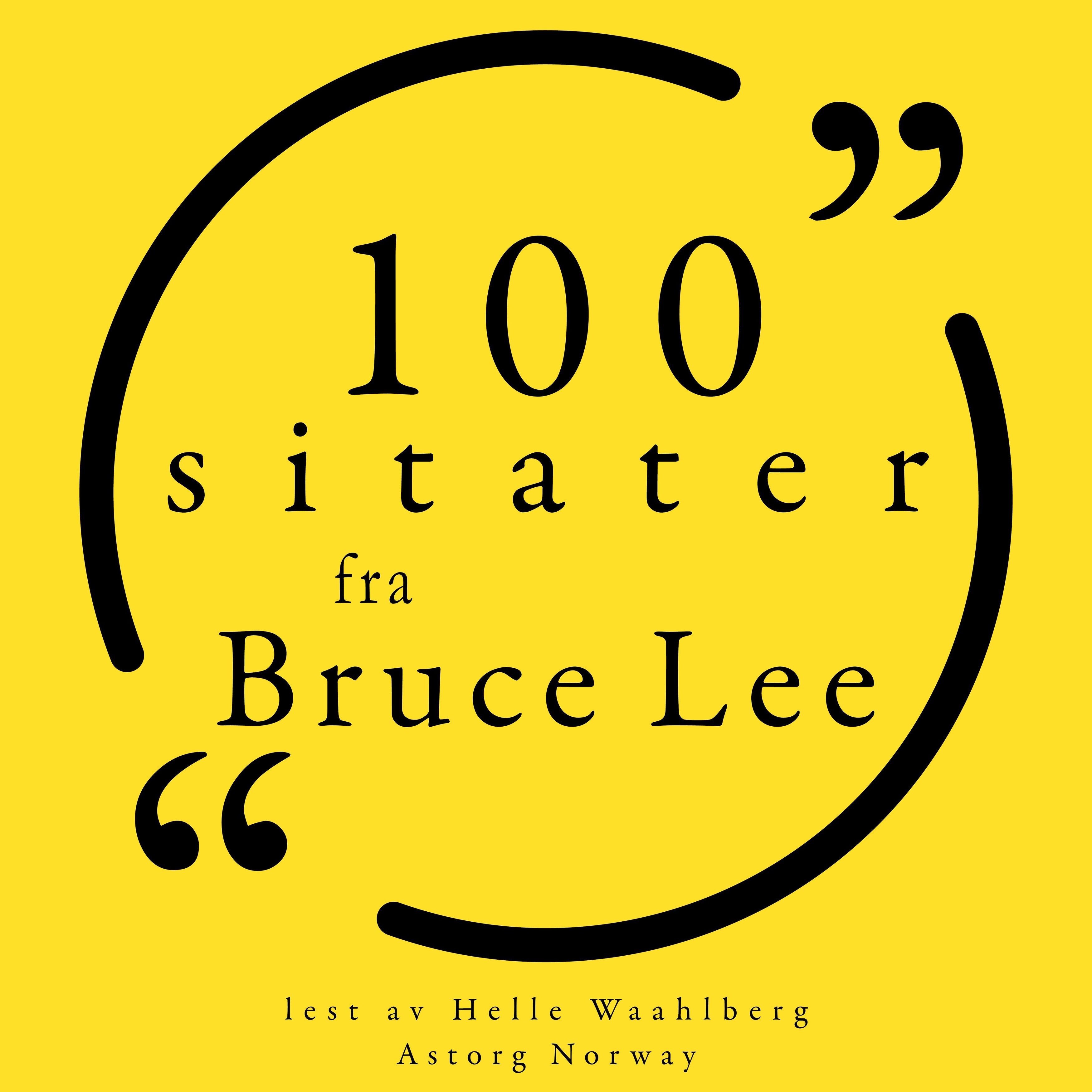 100 sitater fra Bruce Lee