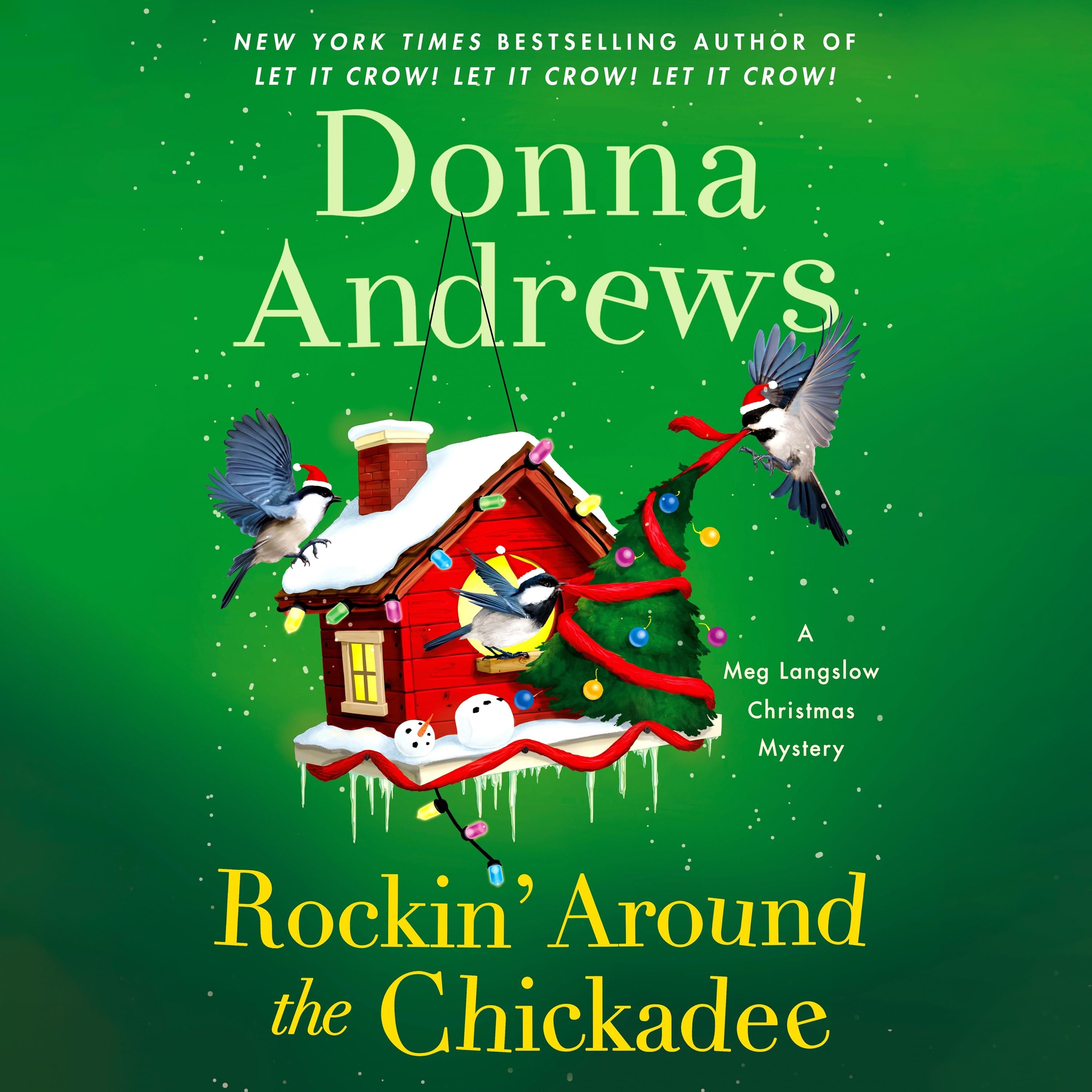 Rockin' Around the Chickadee