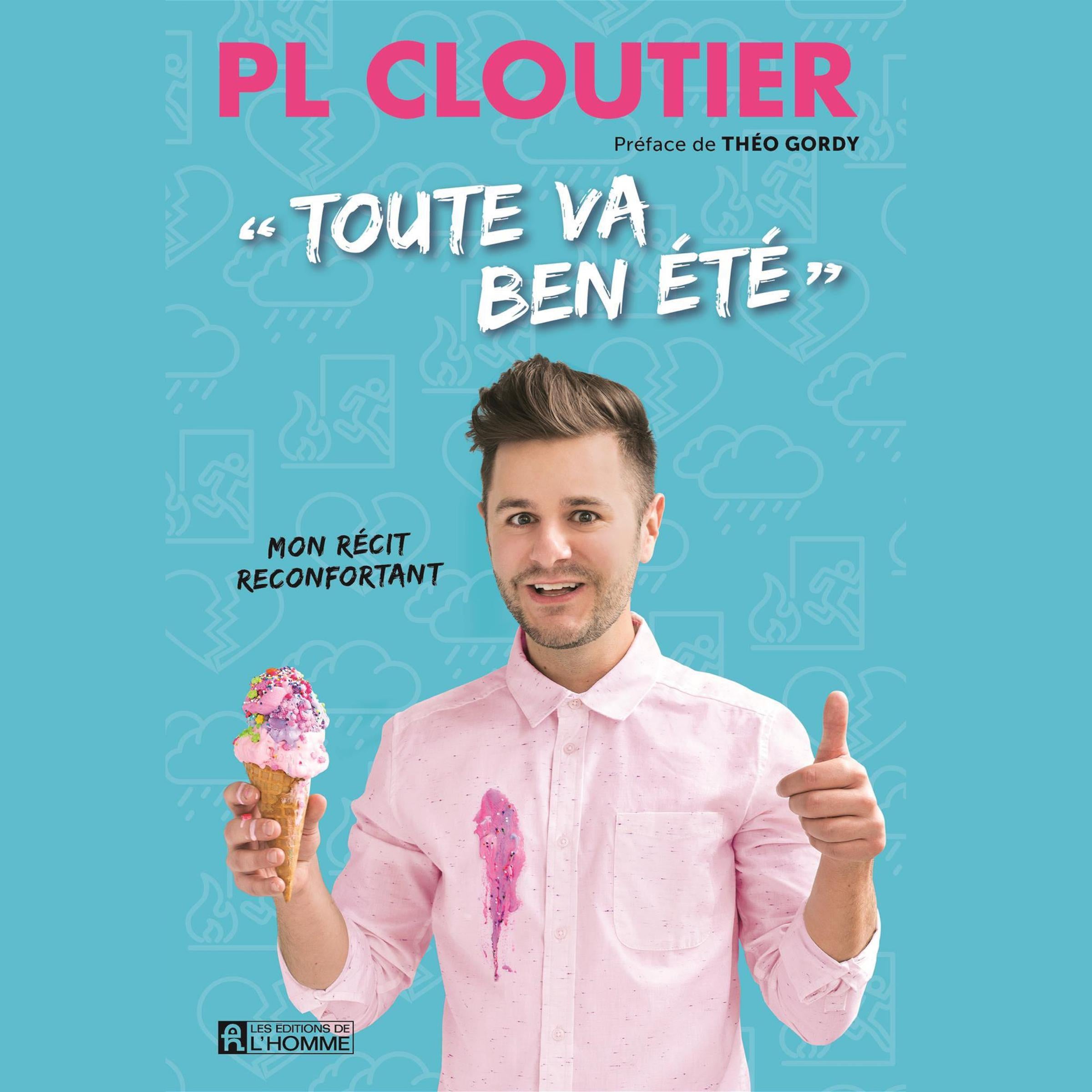 « Toute va ben été »