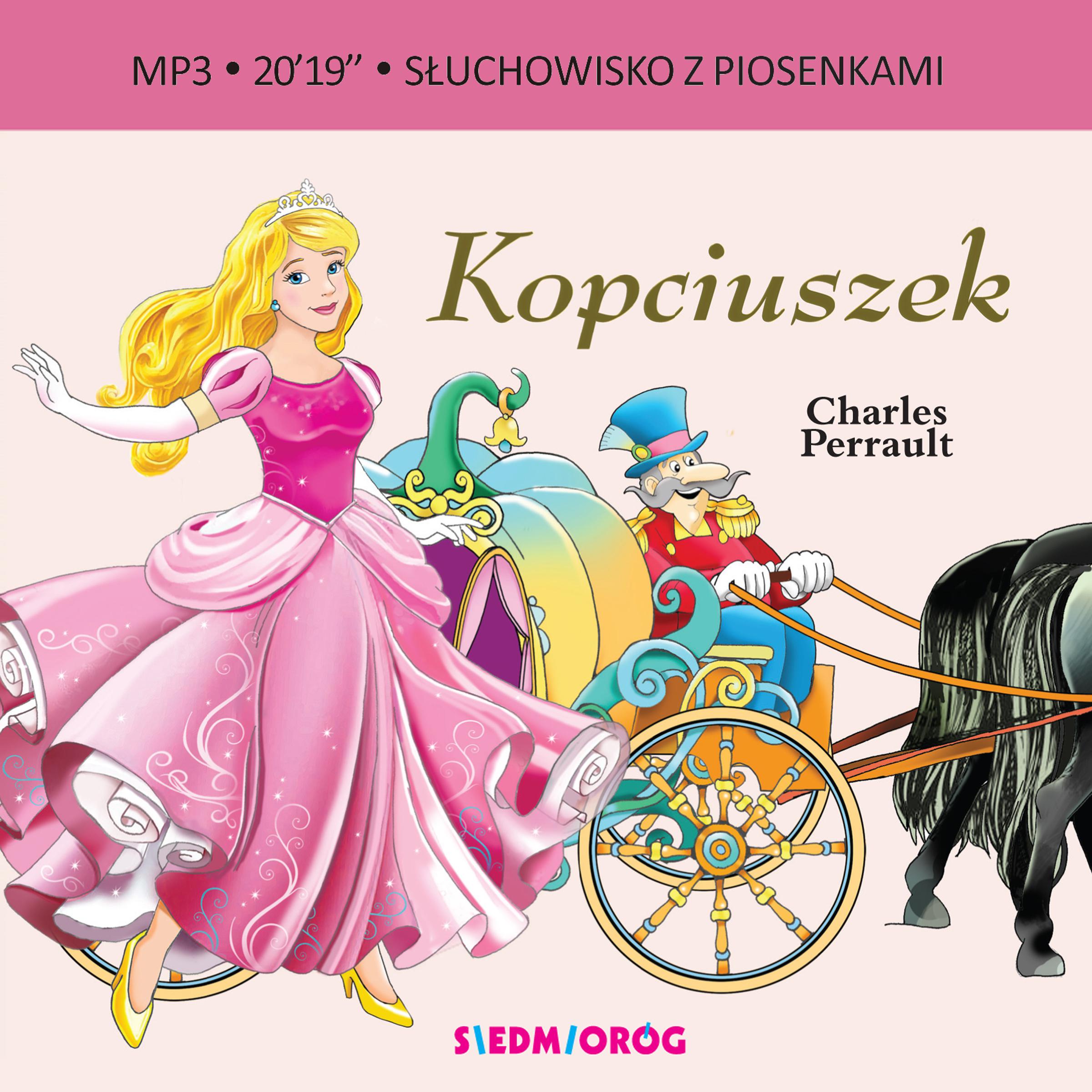 Kopciuszek. Słuchowisko z piosenkami