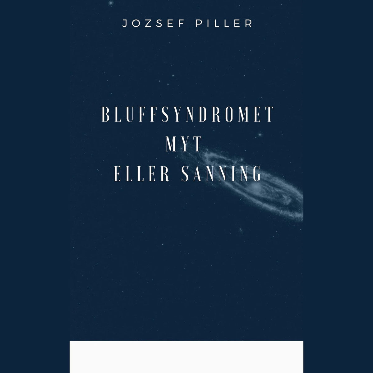 Bluffsyndromet - Myt eller sanning