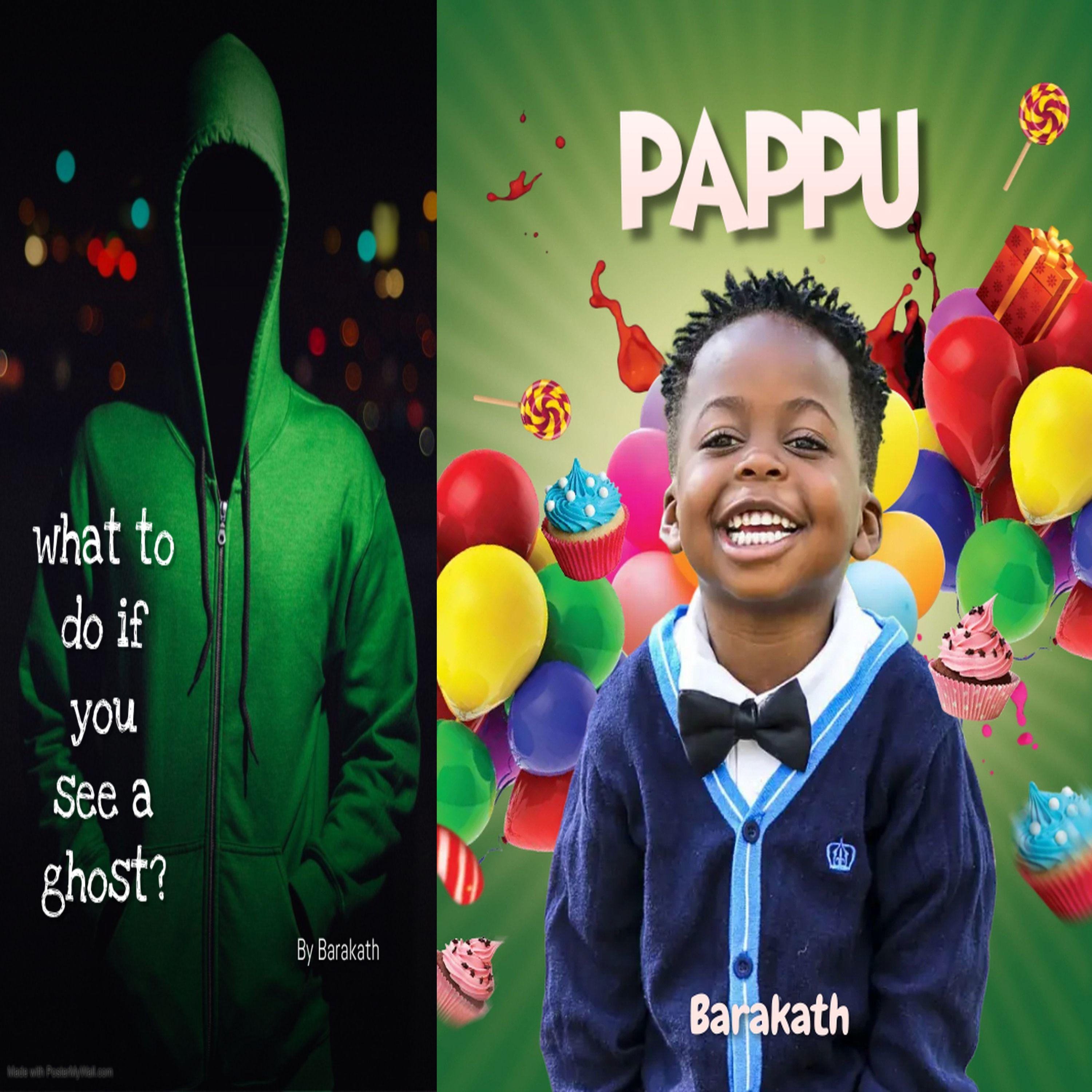 What to do if you see a ghost? Pappu