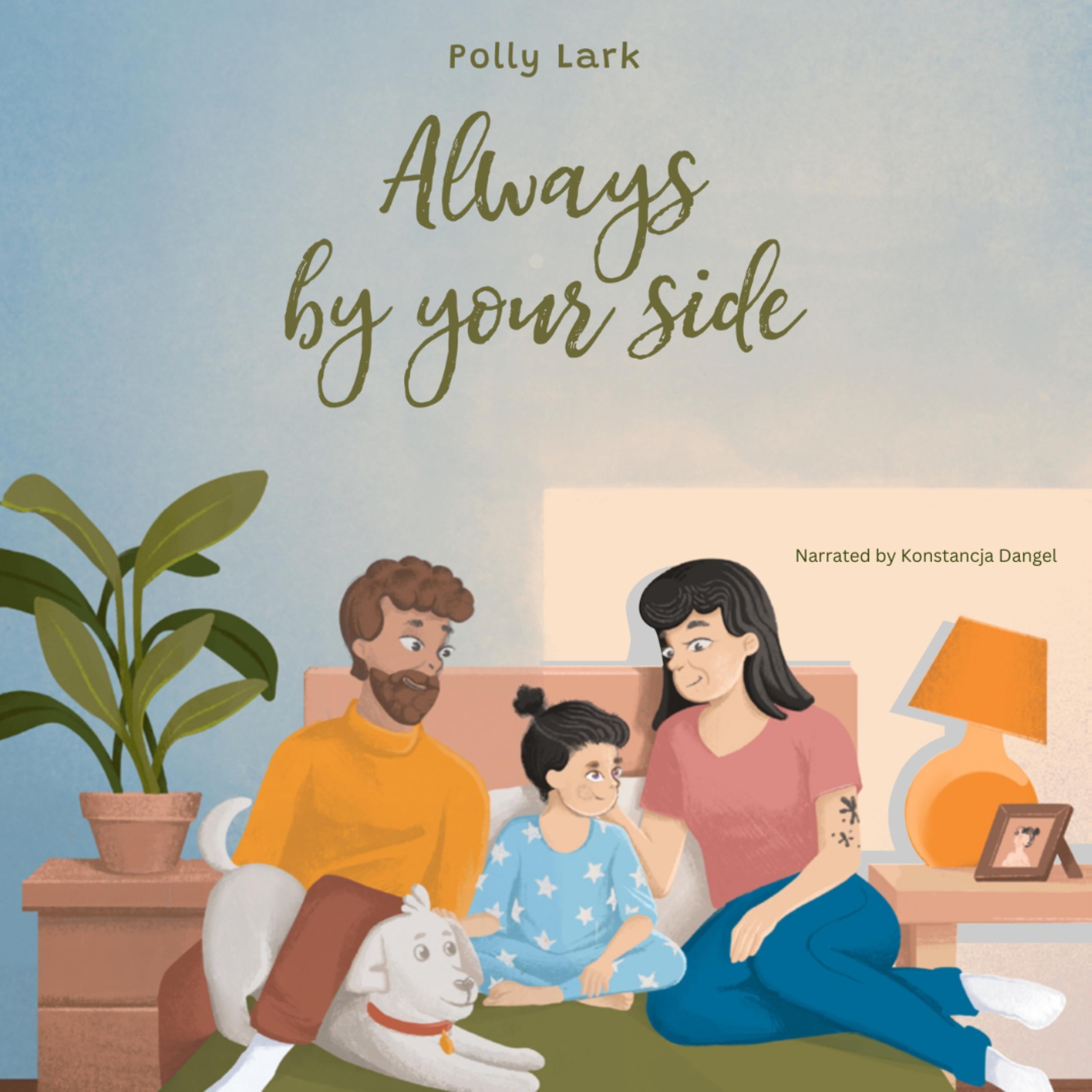 Always by Your Side