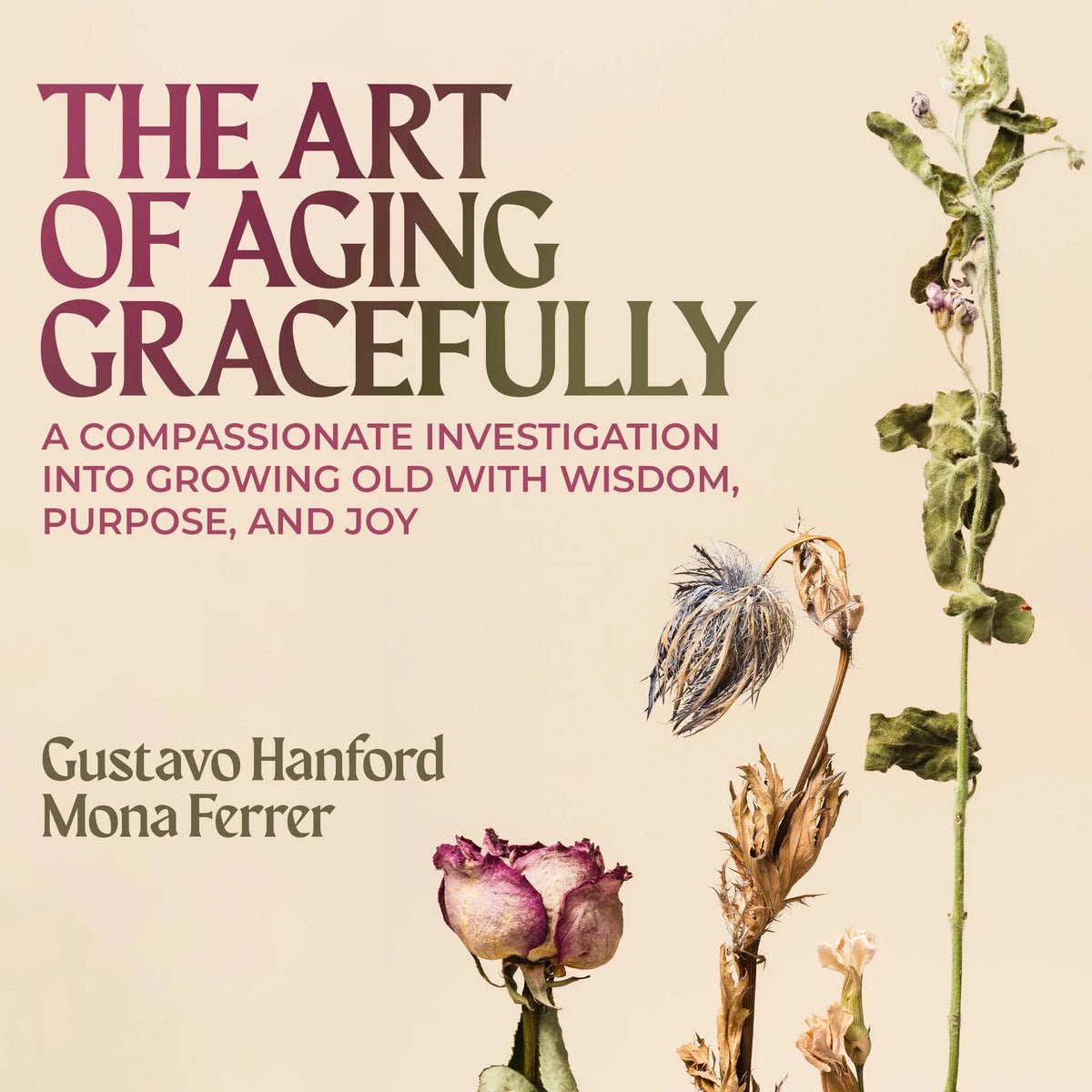 The Art of Aging Gracefully