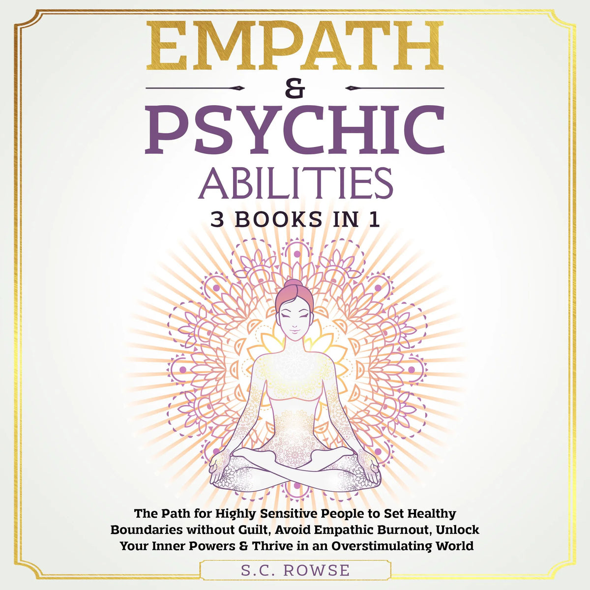 Empath and Psychic Abilities 3 Books in 1