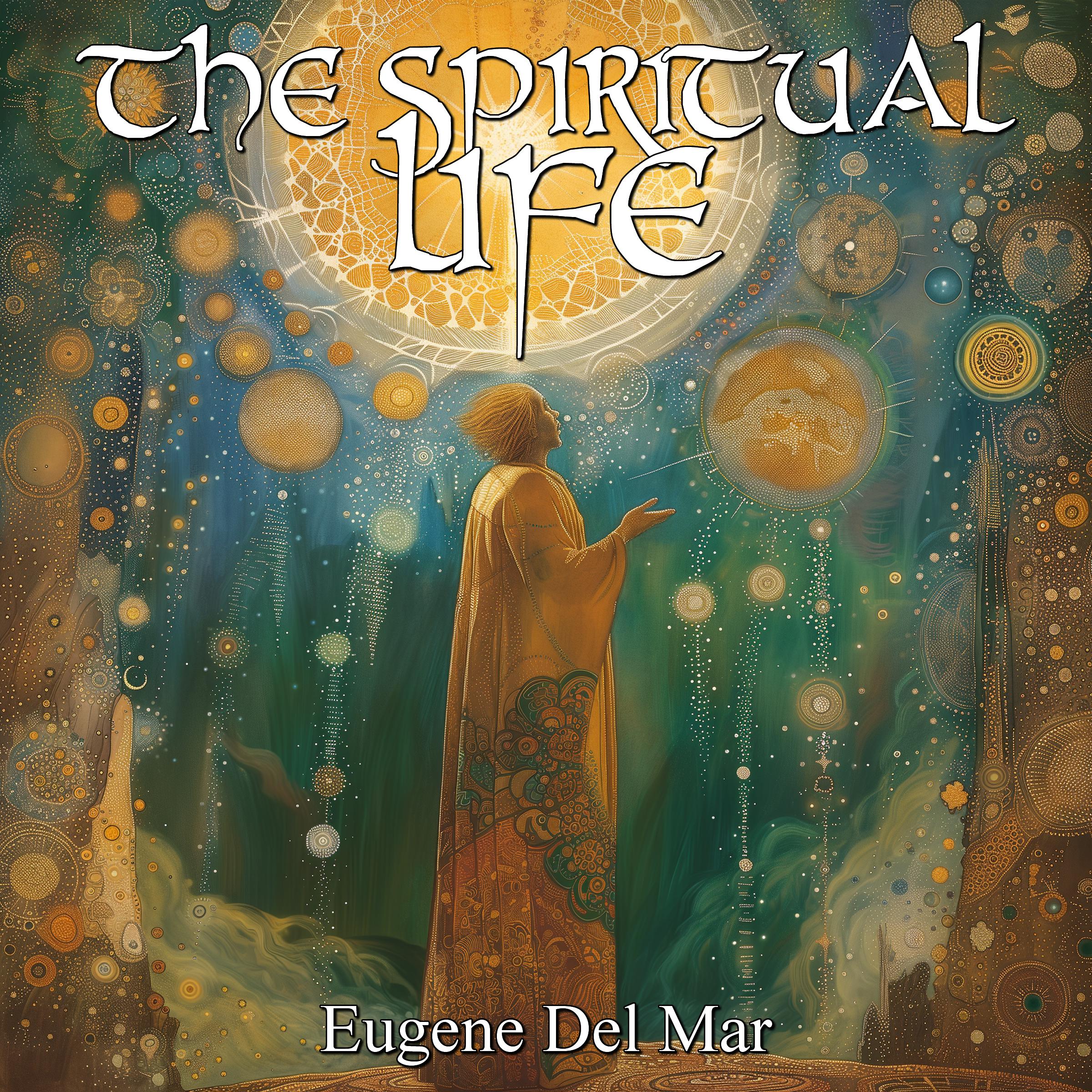 The Spiritual Life