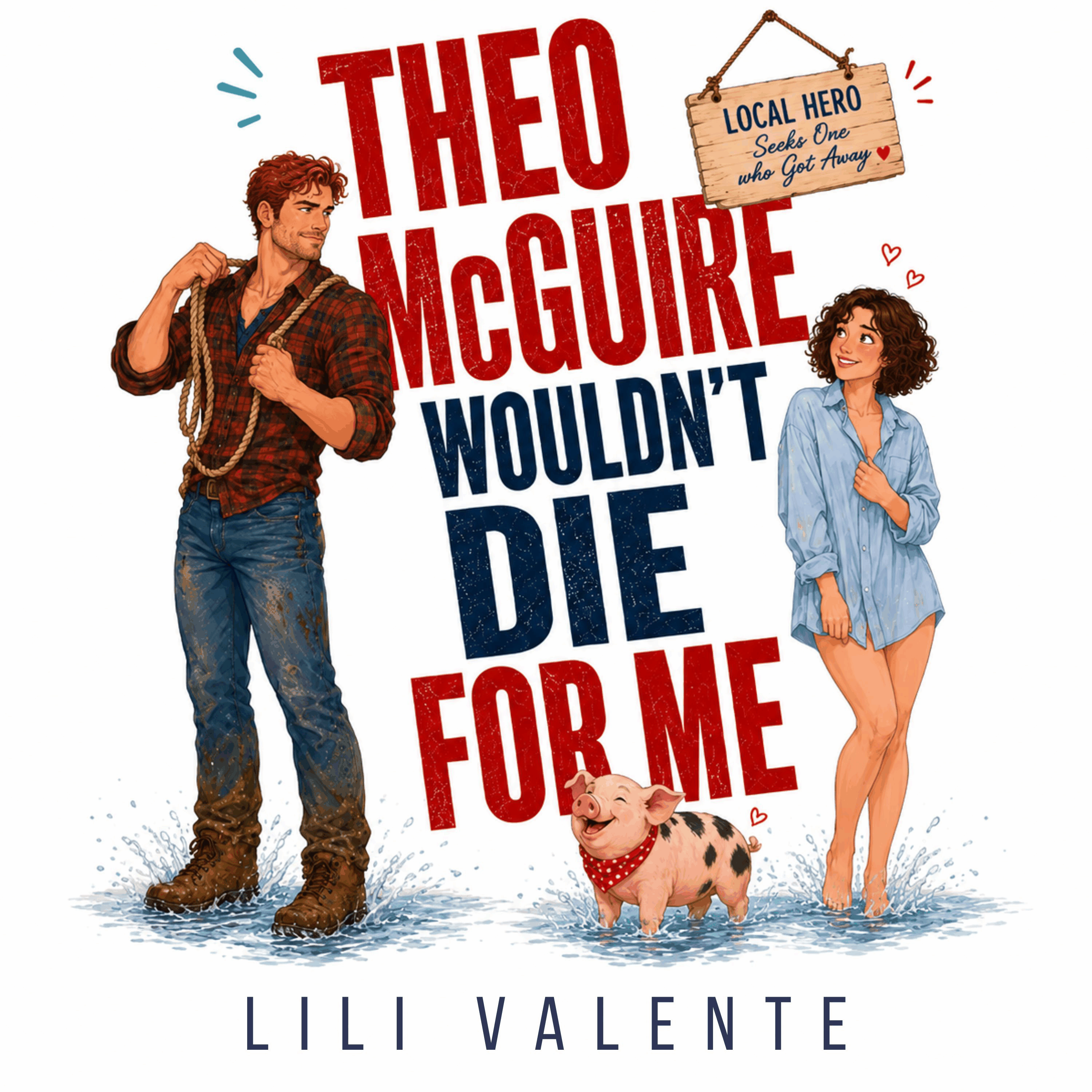 Theo McGuire Wouldn't Die for Me
