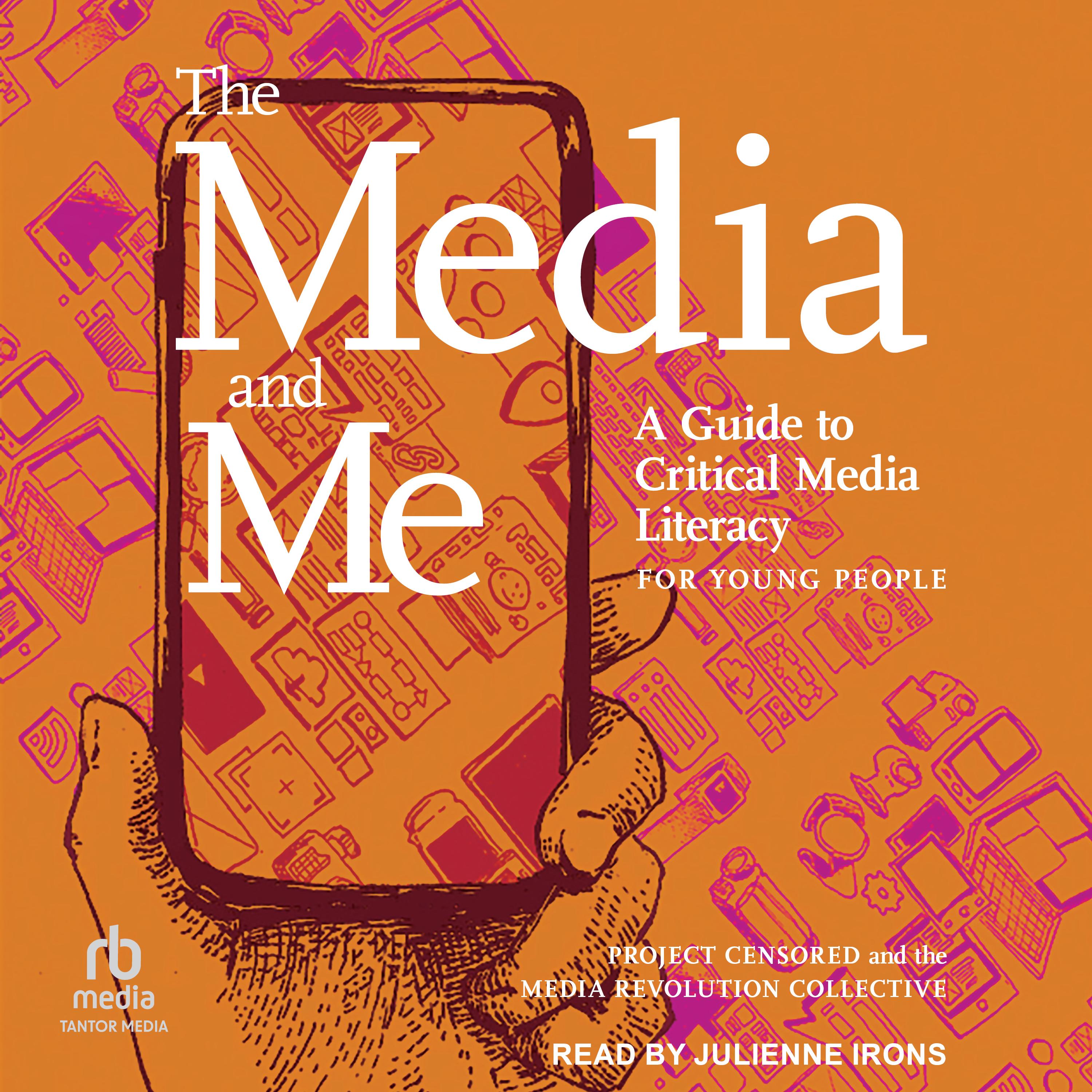 The Media and Me