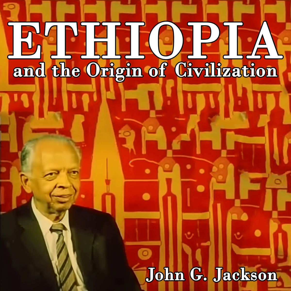 Ethiopia and the Origin of Civilization