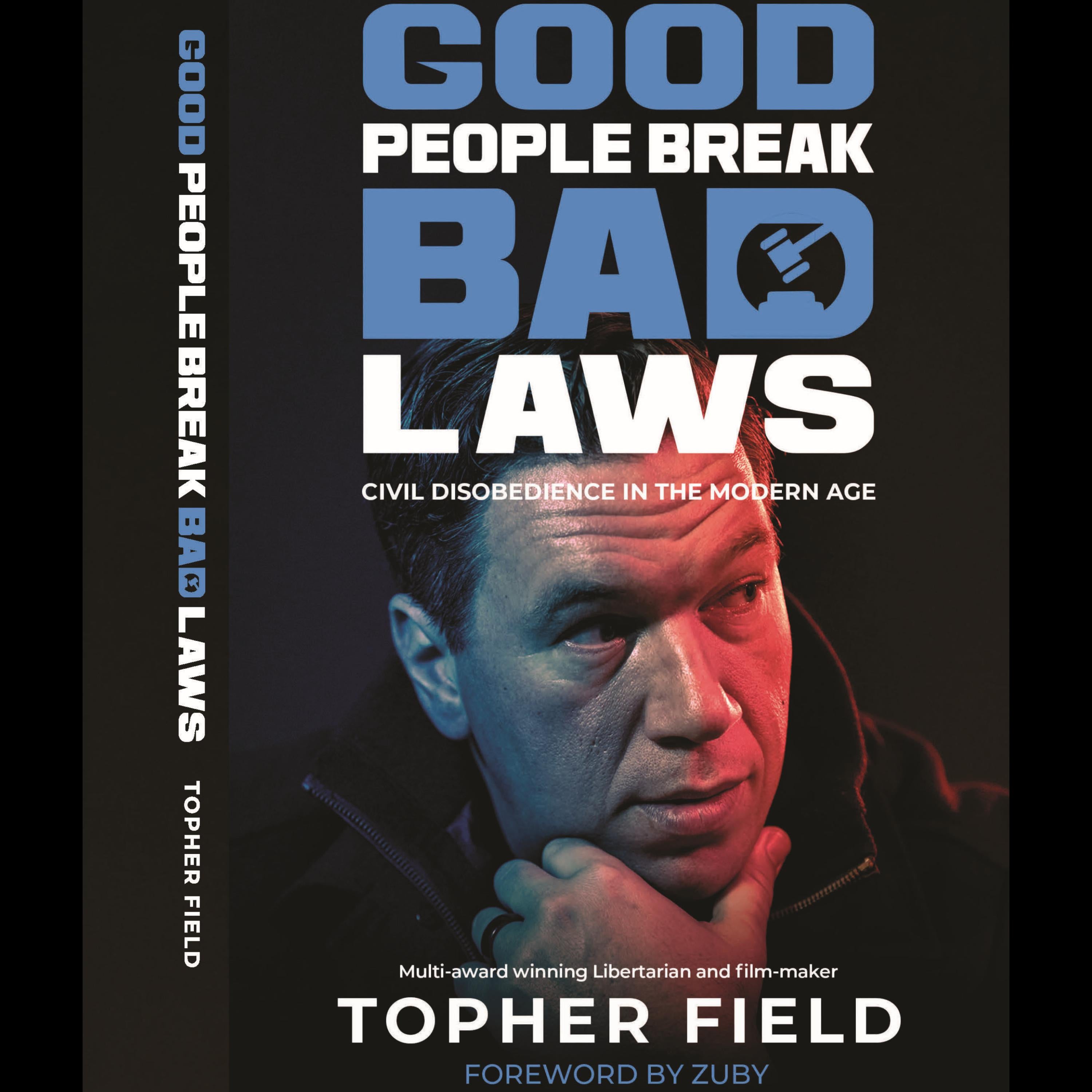 Good People Break Bad Laws