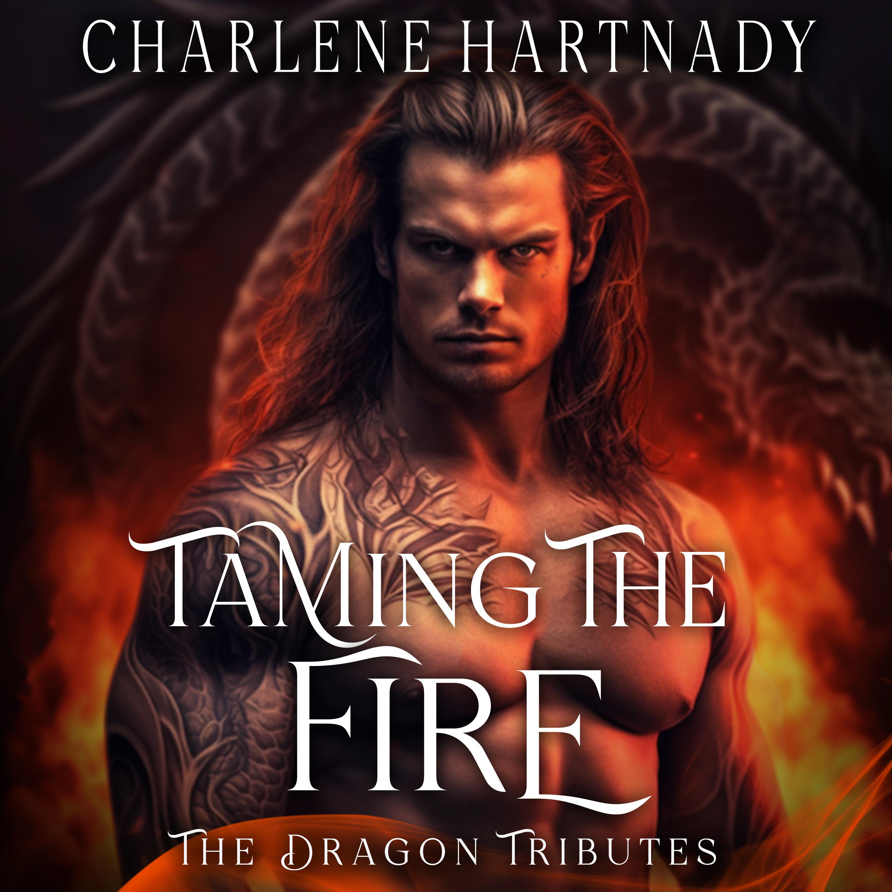 Taming the Fire