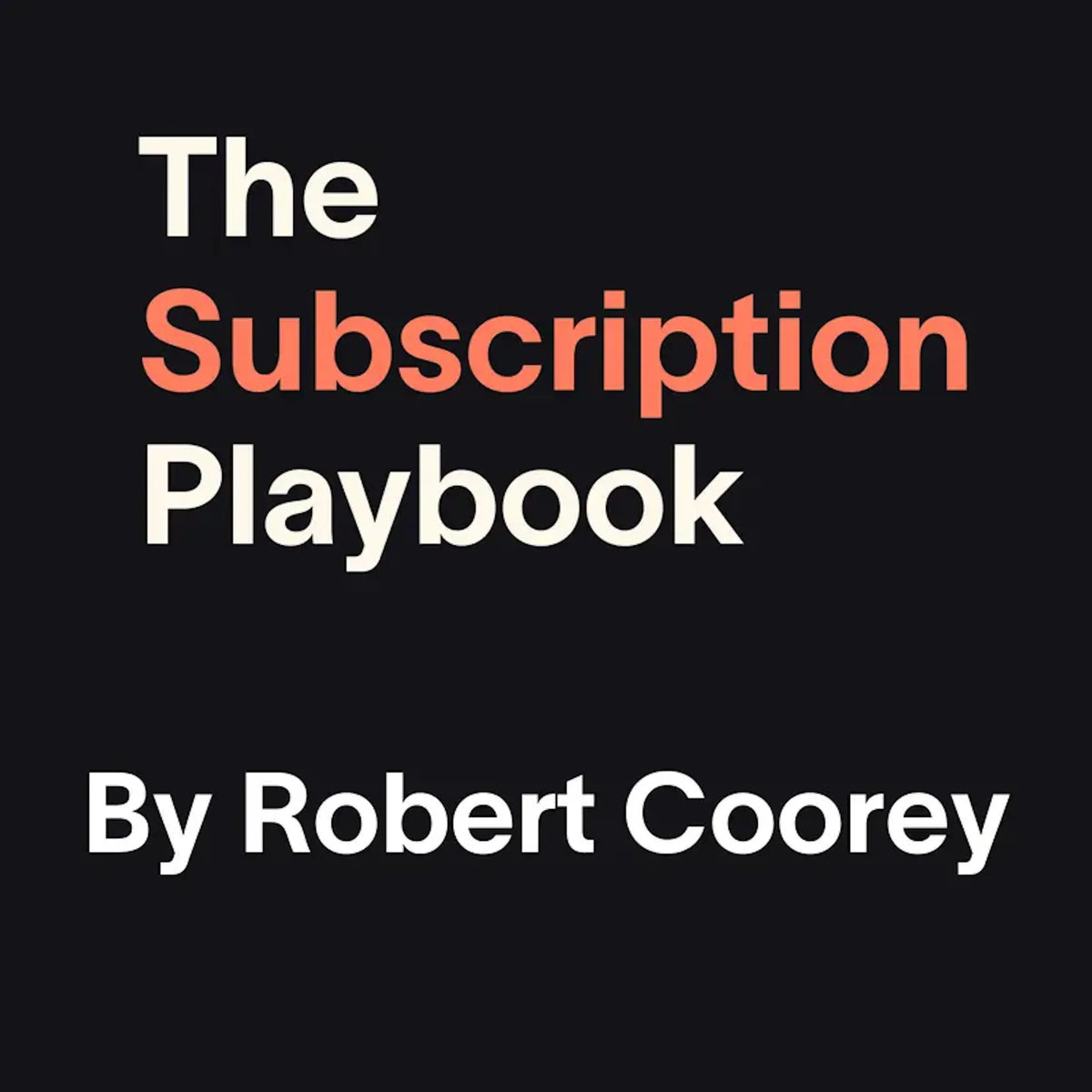 The Subscription Playbook
