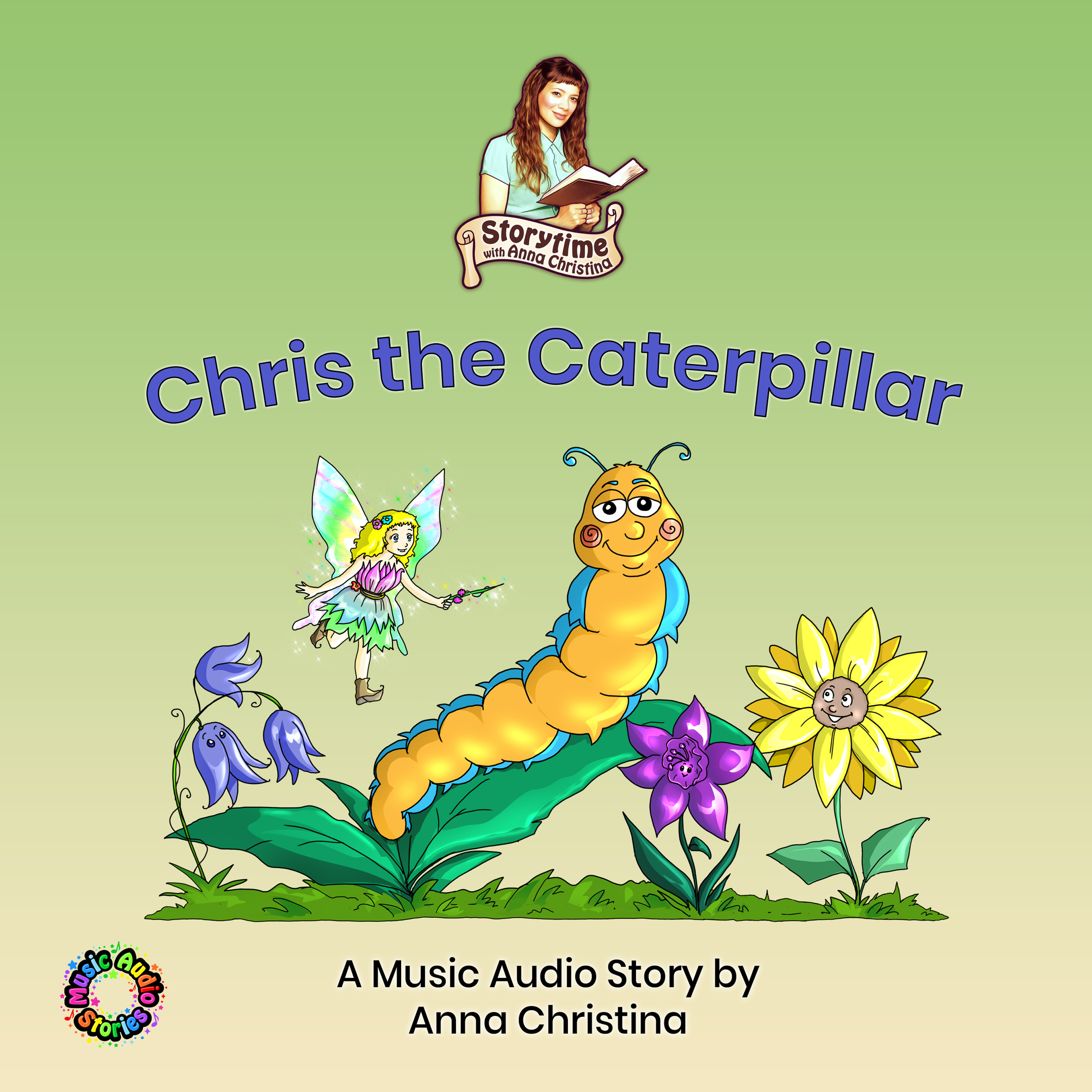 Chris the Caterpillar (A Music Audio Story)