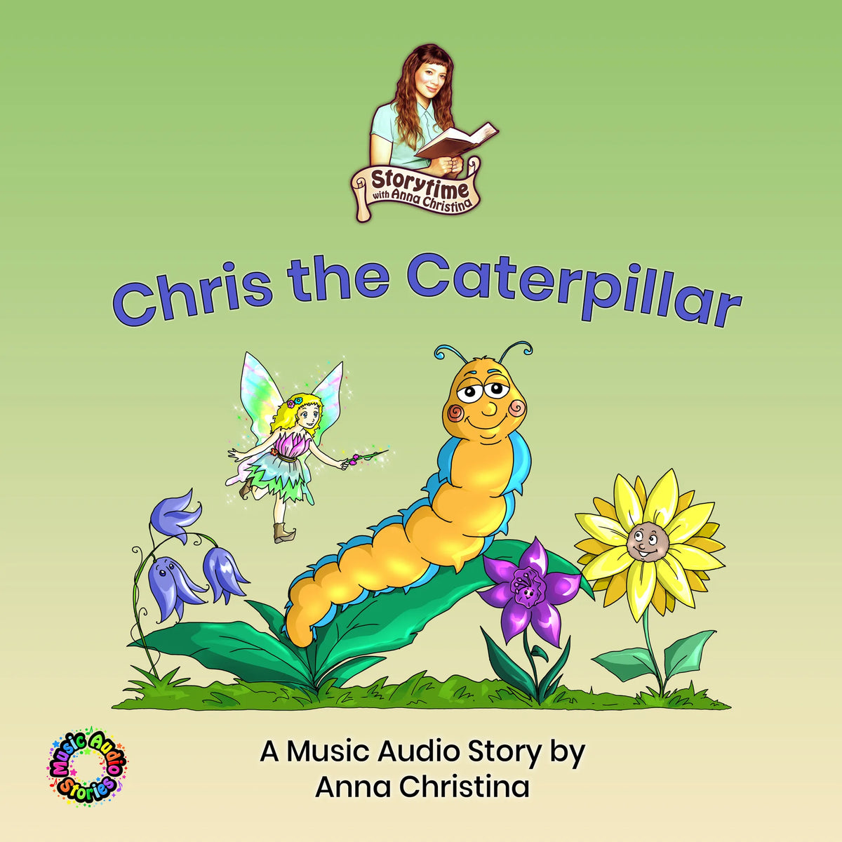 Chris the Caterpillar (A Music Audio Story)