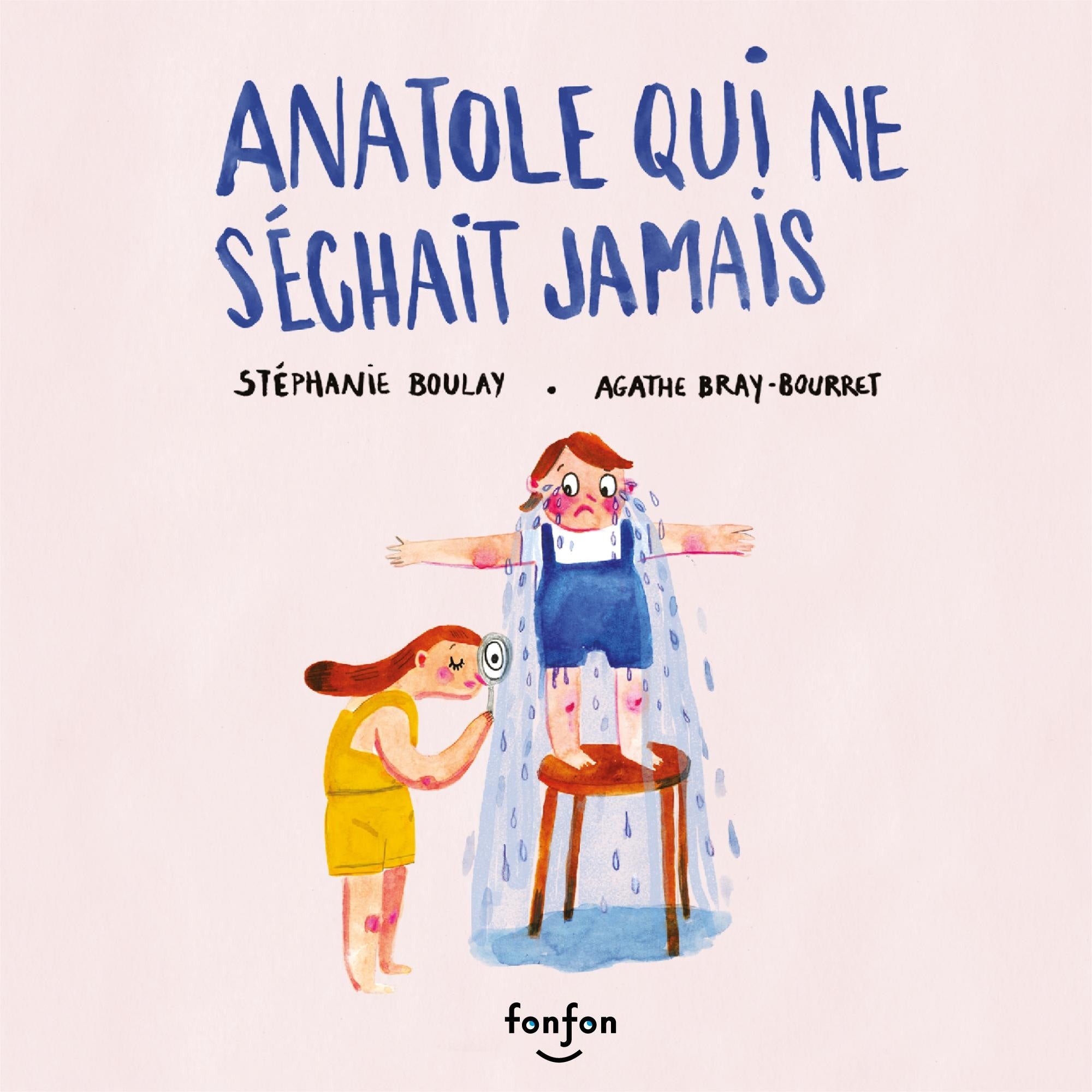 Anatole qui ne séchait jamais