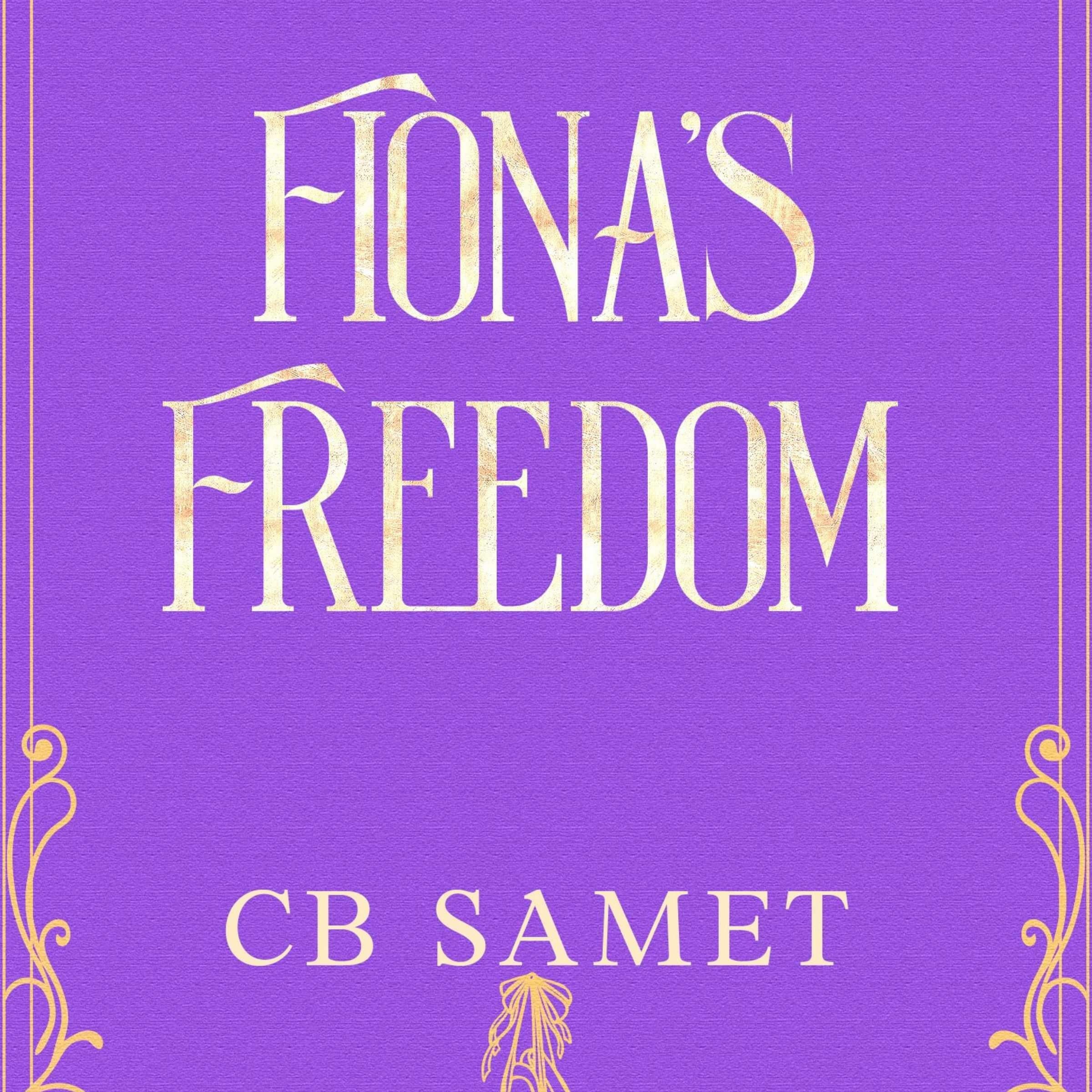 Fiona's Freedom