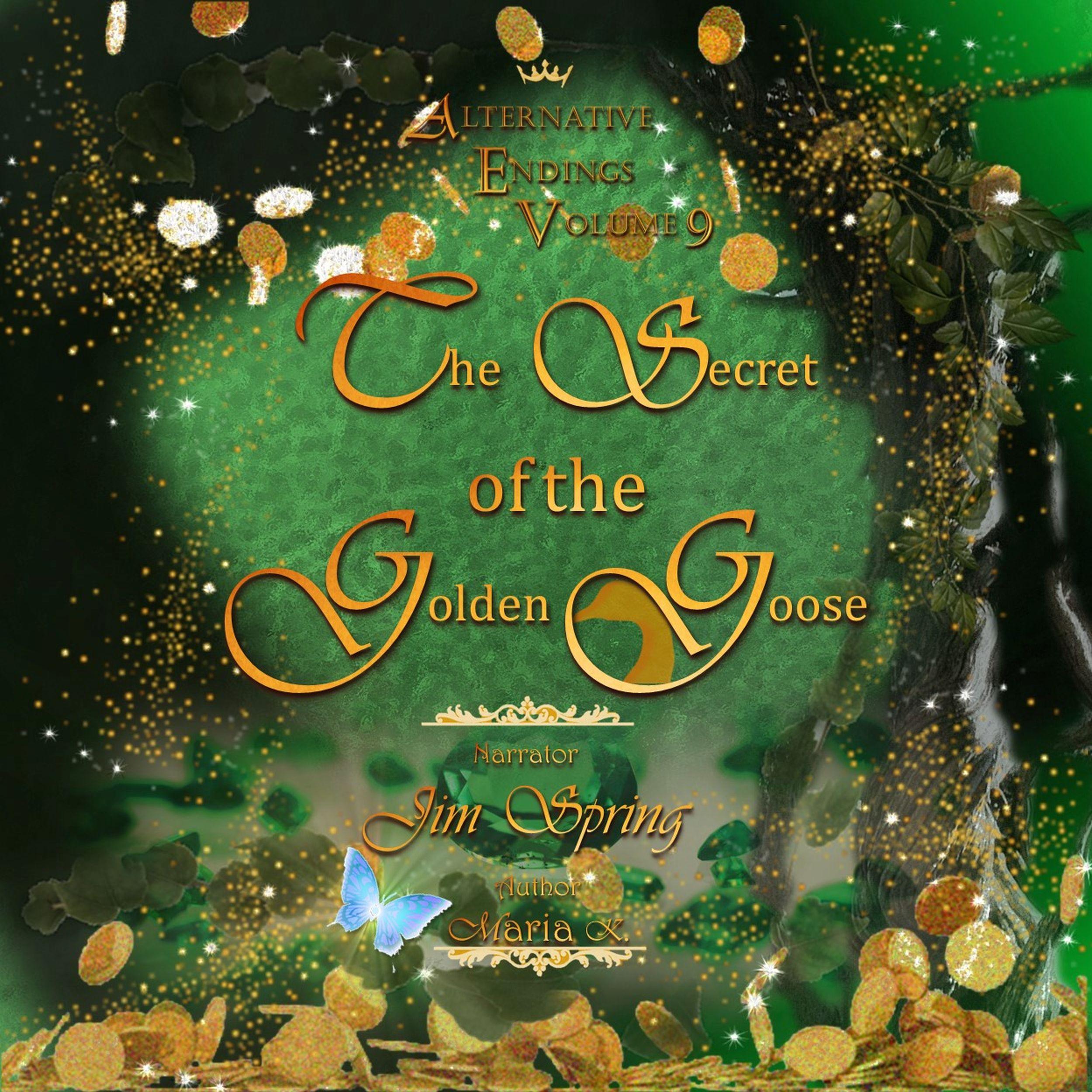 The Secret of the Golden Goose