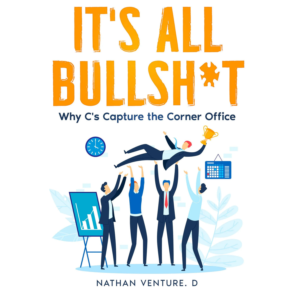 It's All Bullsh*t