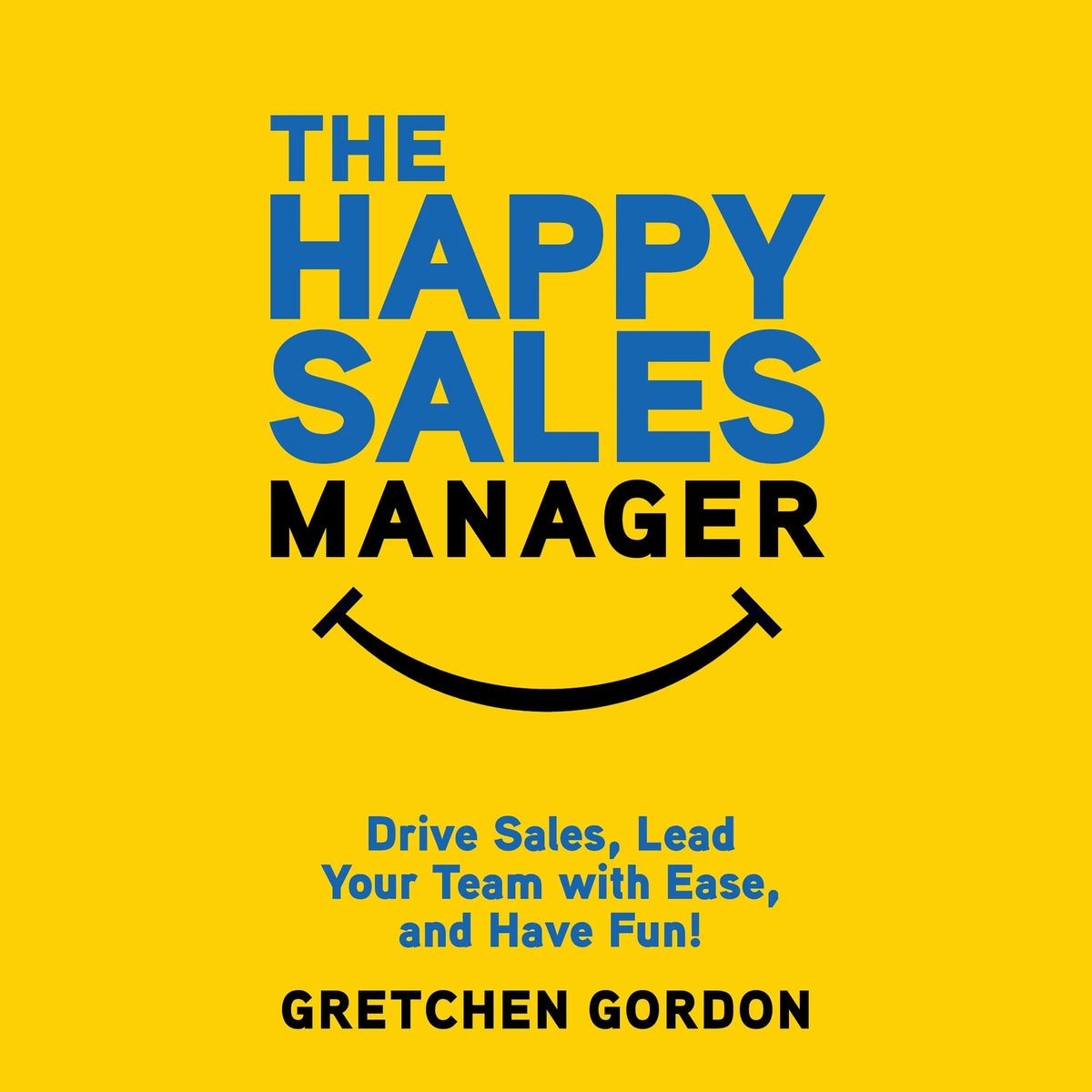 The Happy Sales Manager