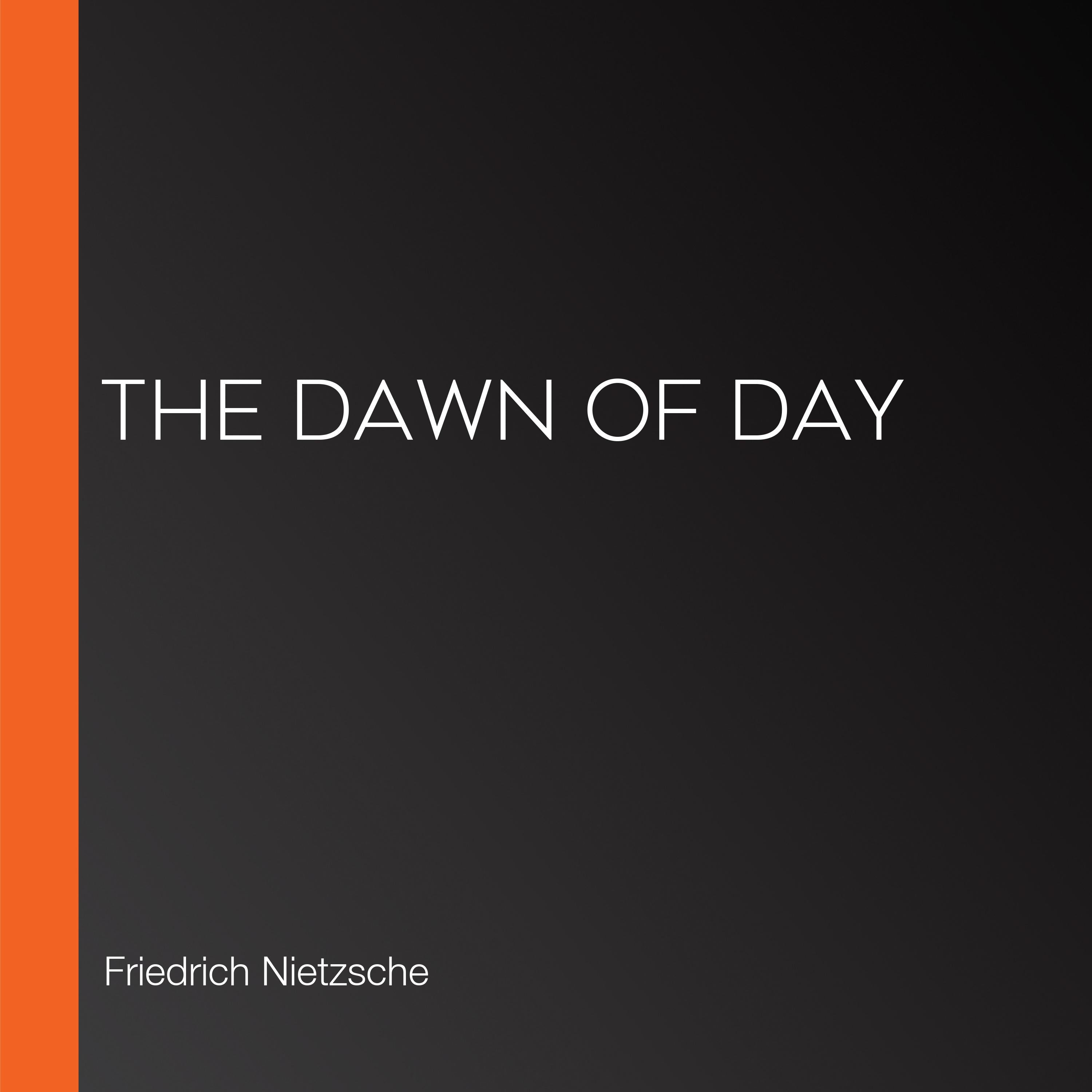 The Dawn of Day