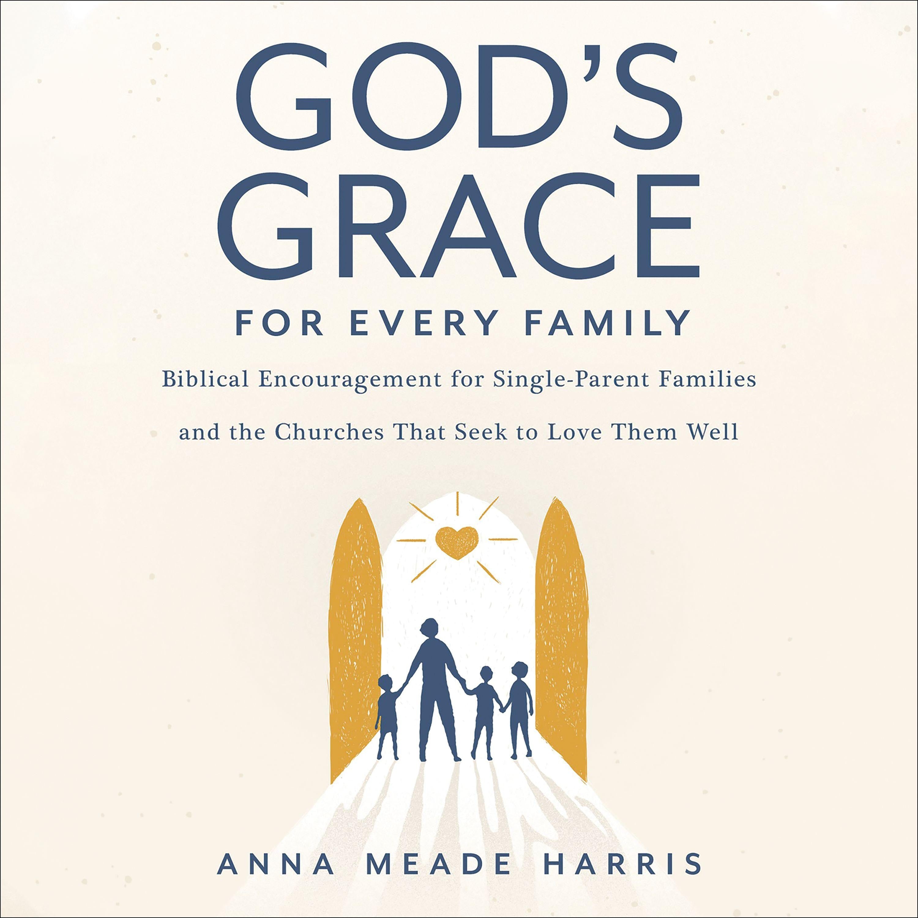 God's Grace for Every Family