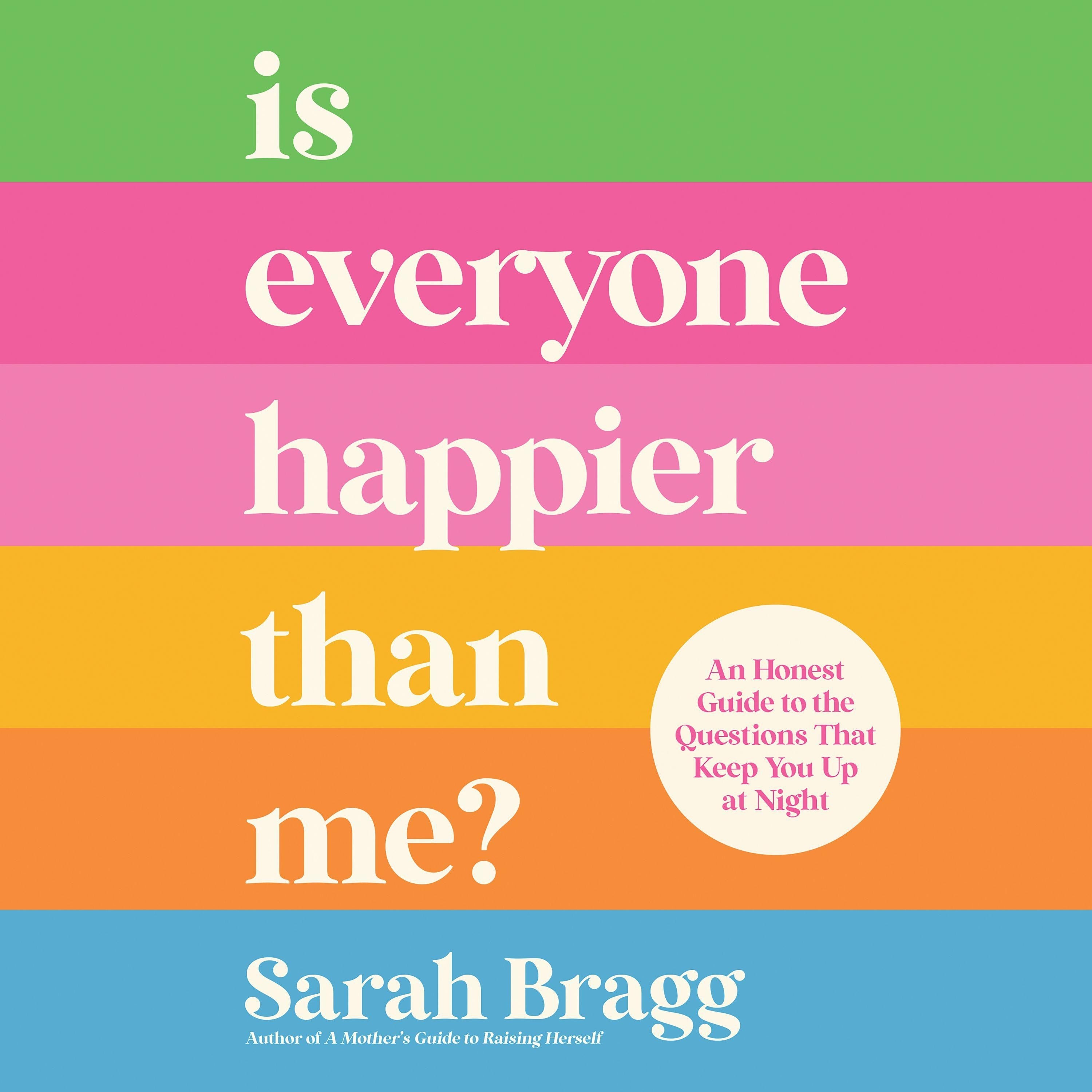 Is Everyone Happier Than Me?