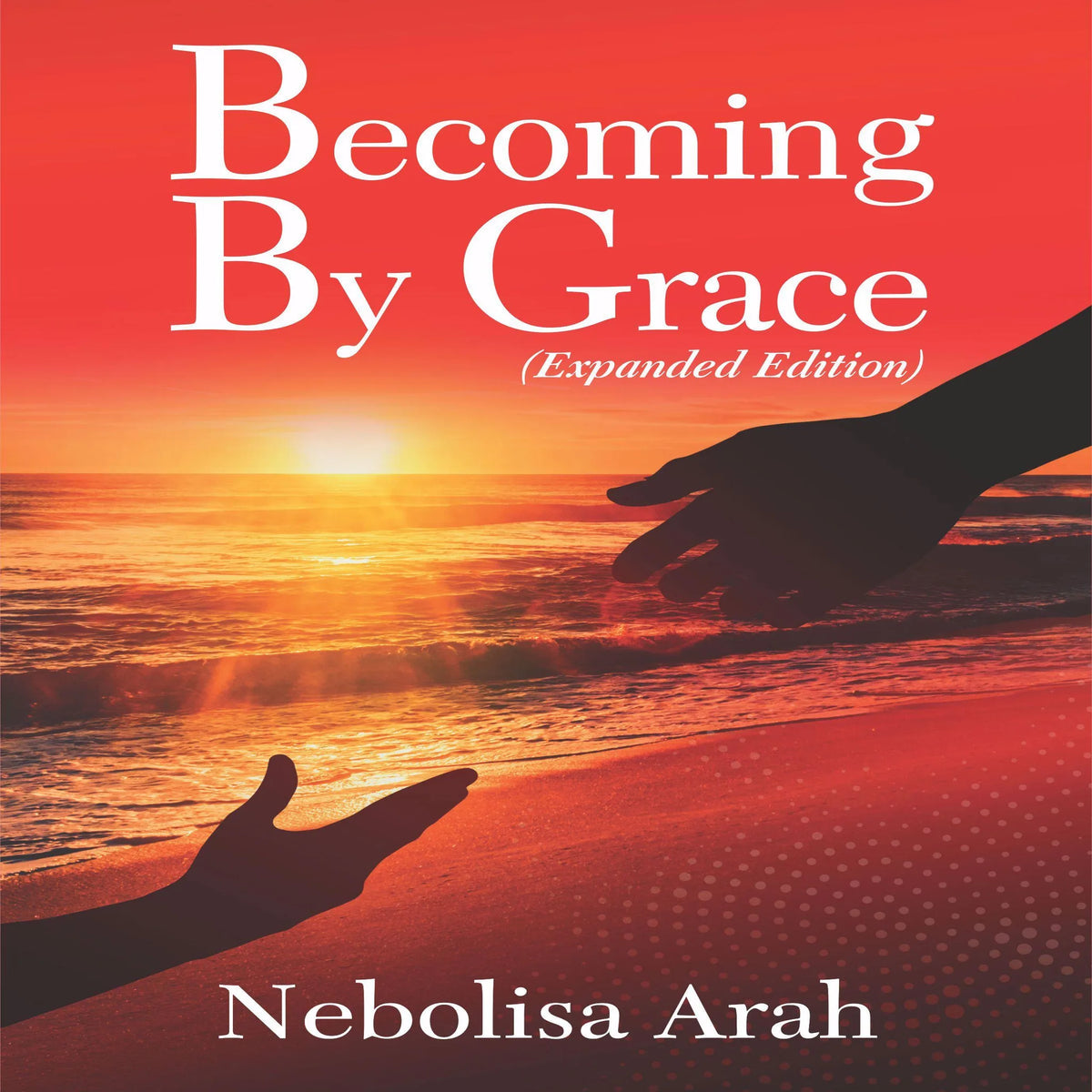 Becoming By Grace