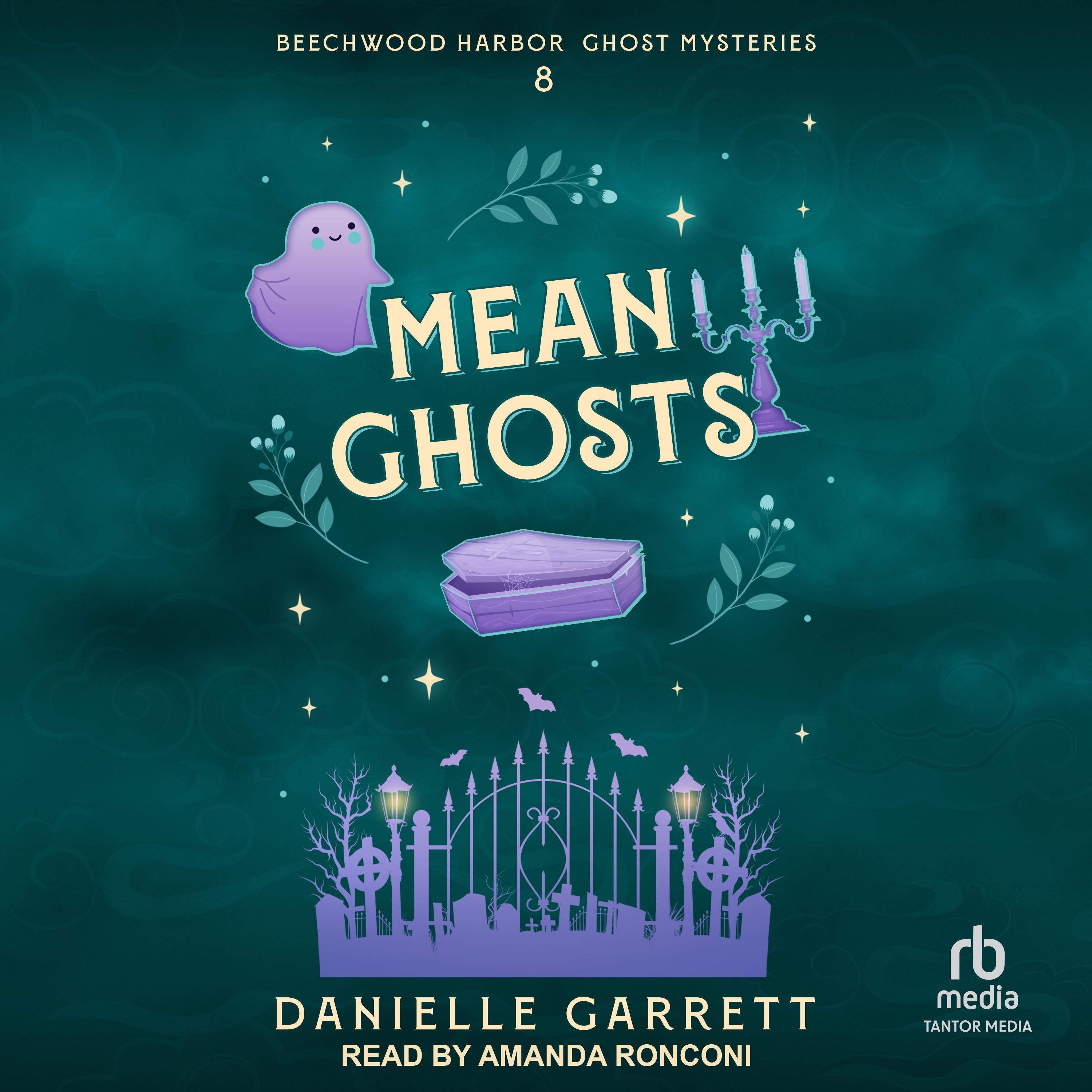 Mean Ghosts