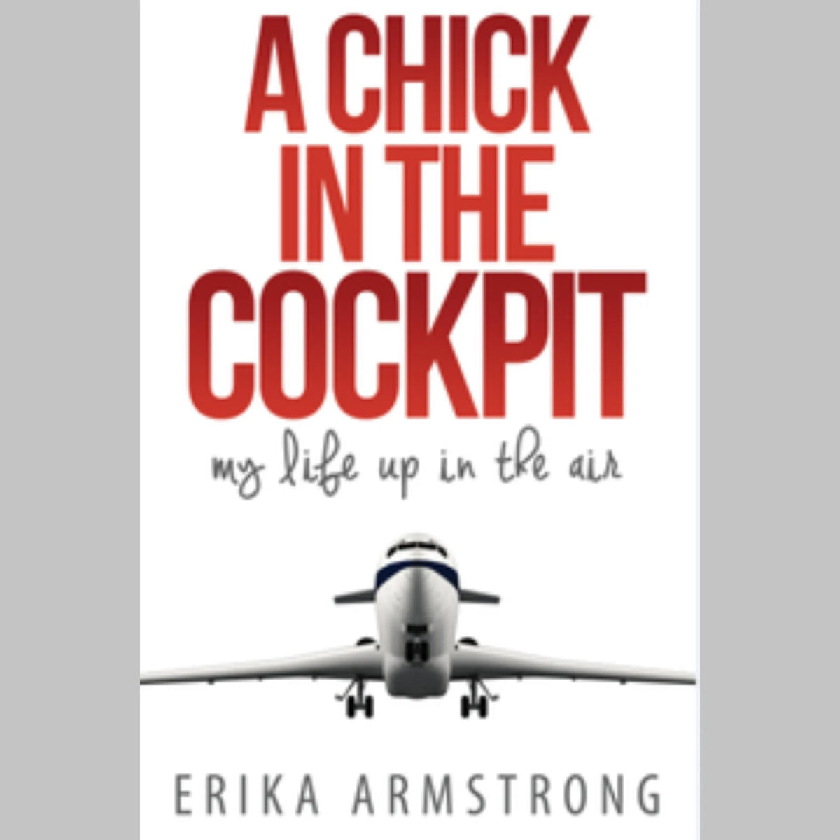 A Chick in the Cockpit