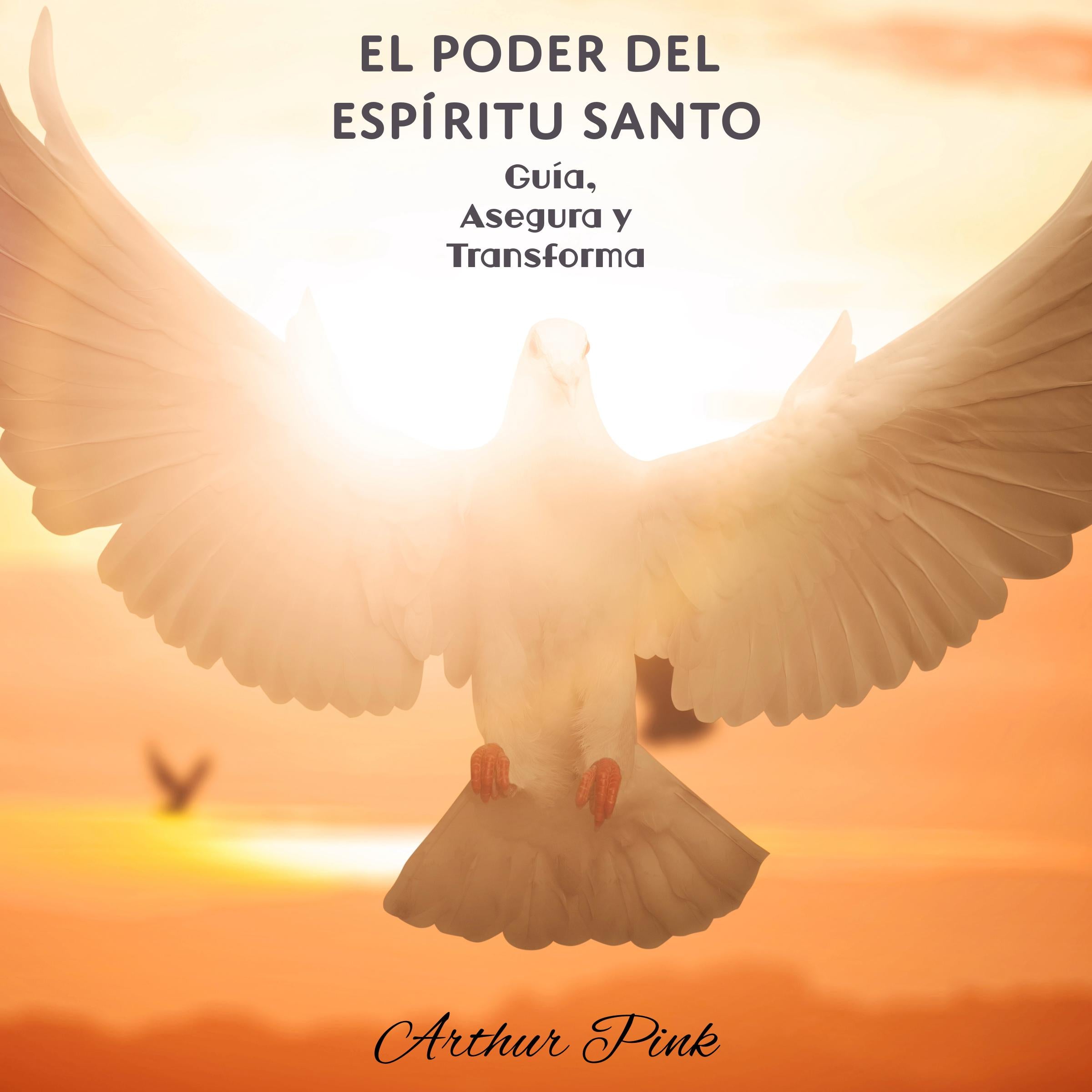 El Poder del Espíritu Santo