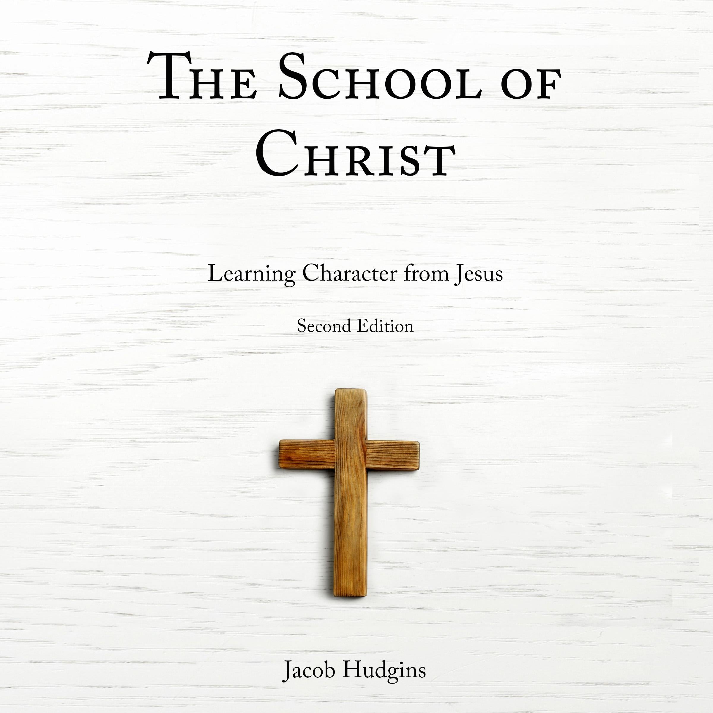 The School of Christ