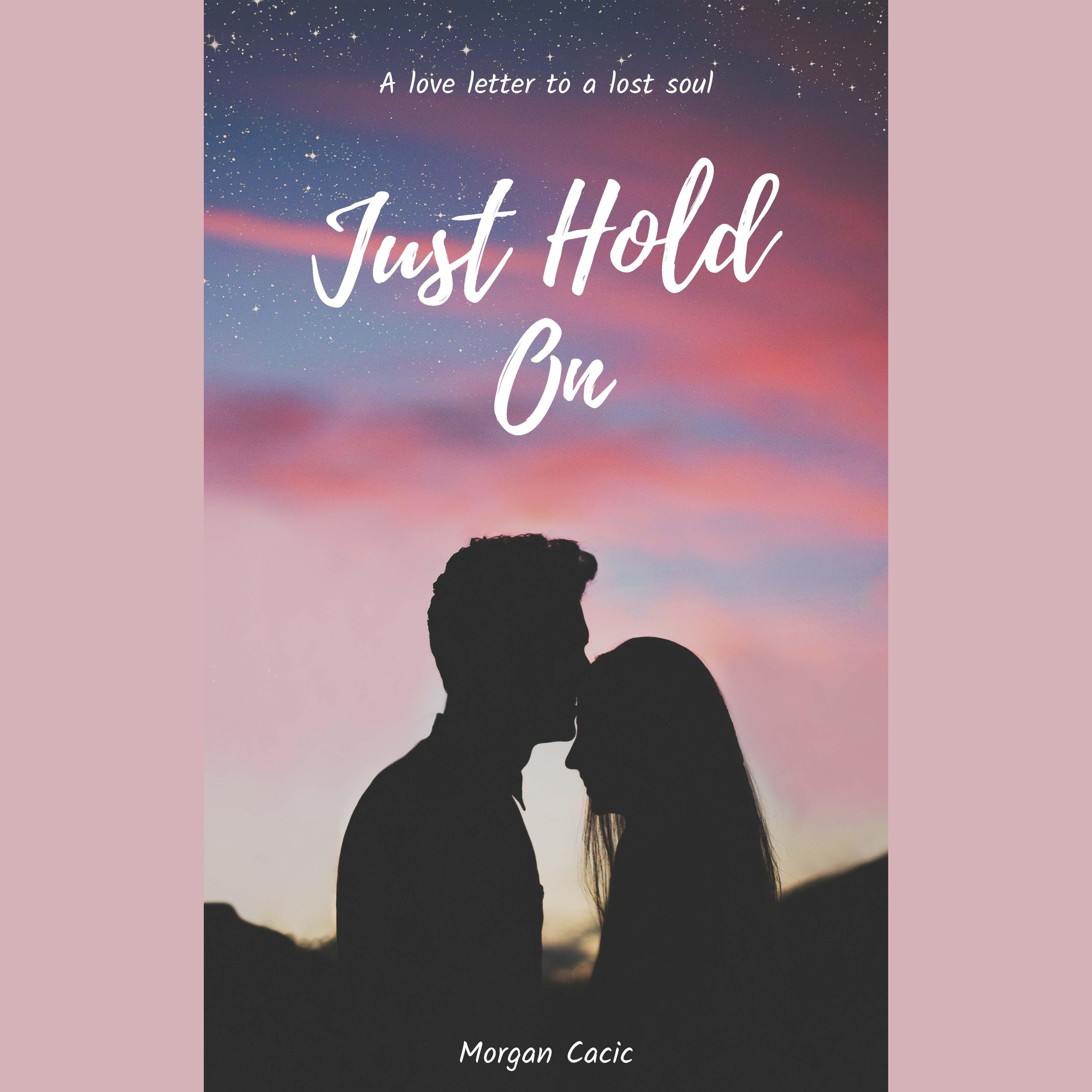 Just Hold On