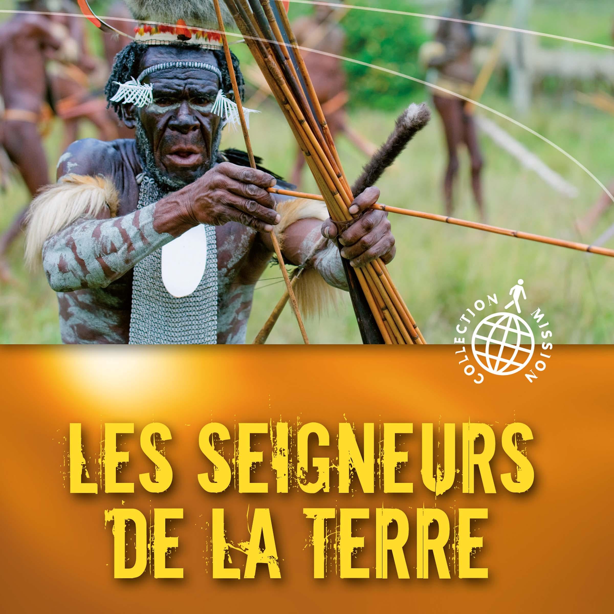 Les seigneurs de la terre