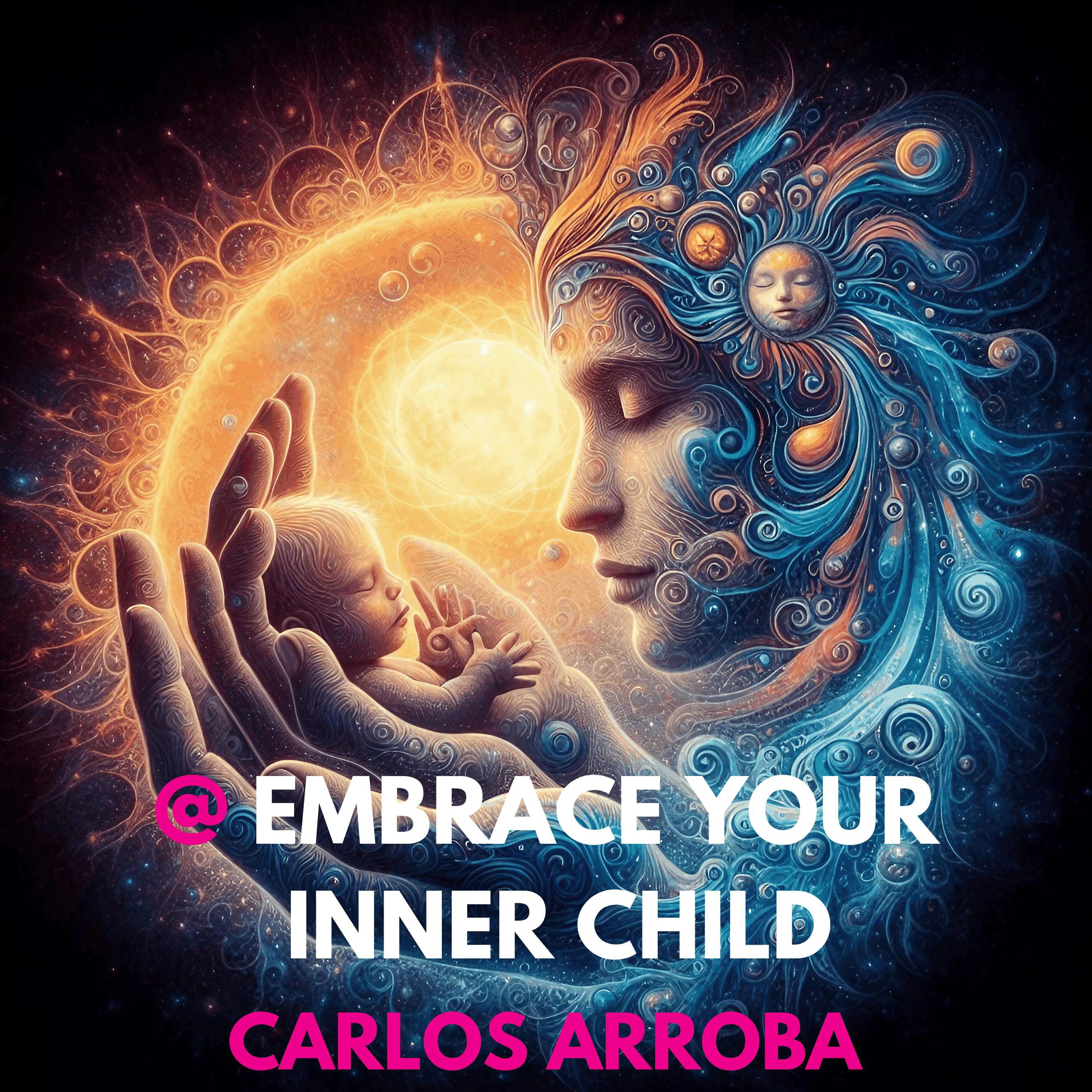 @ EMBRACE YOUR INNER CHILD