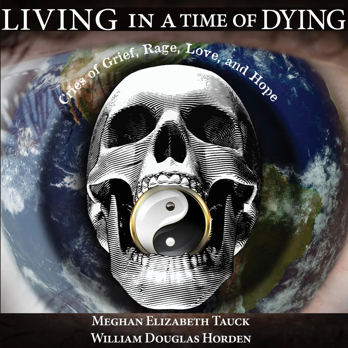 Living in a Time of Dying