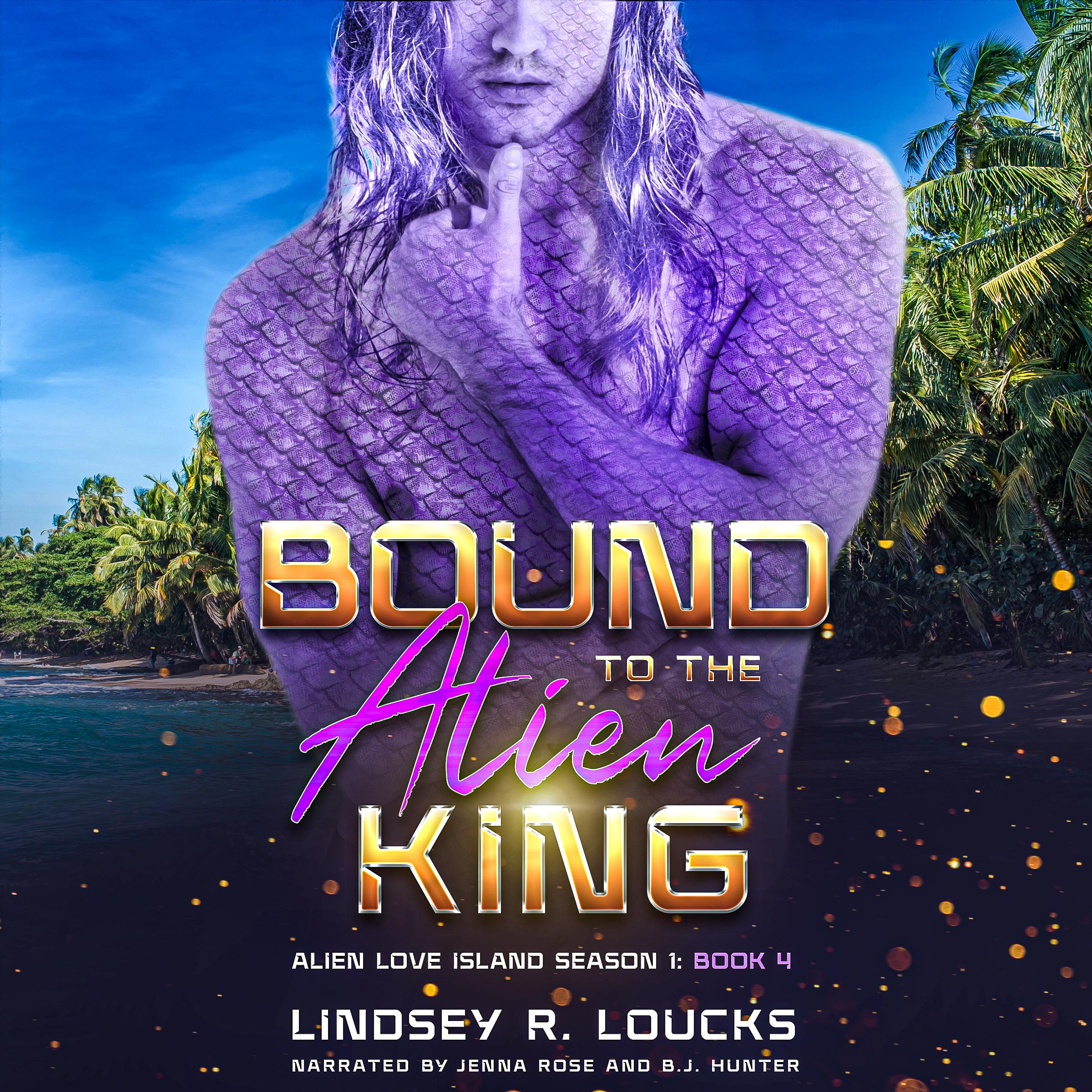 Bound to the Alien King